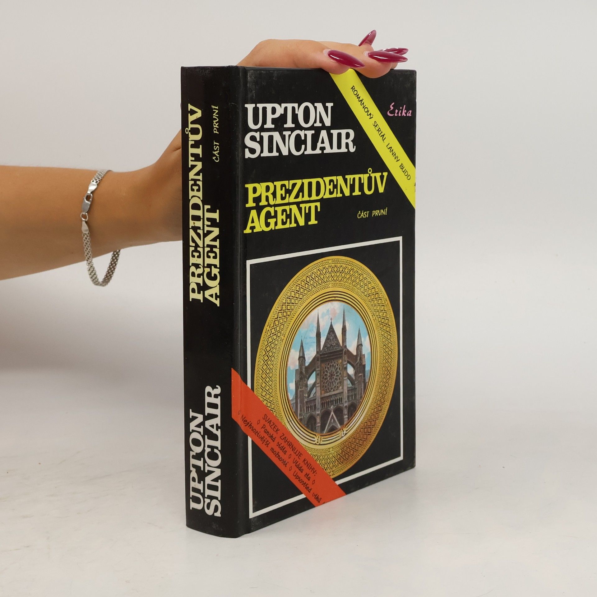 Upton Sinclair Prezidentův agent. Část 1.