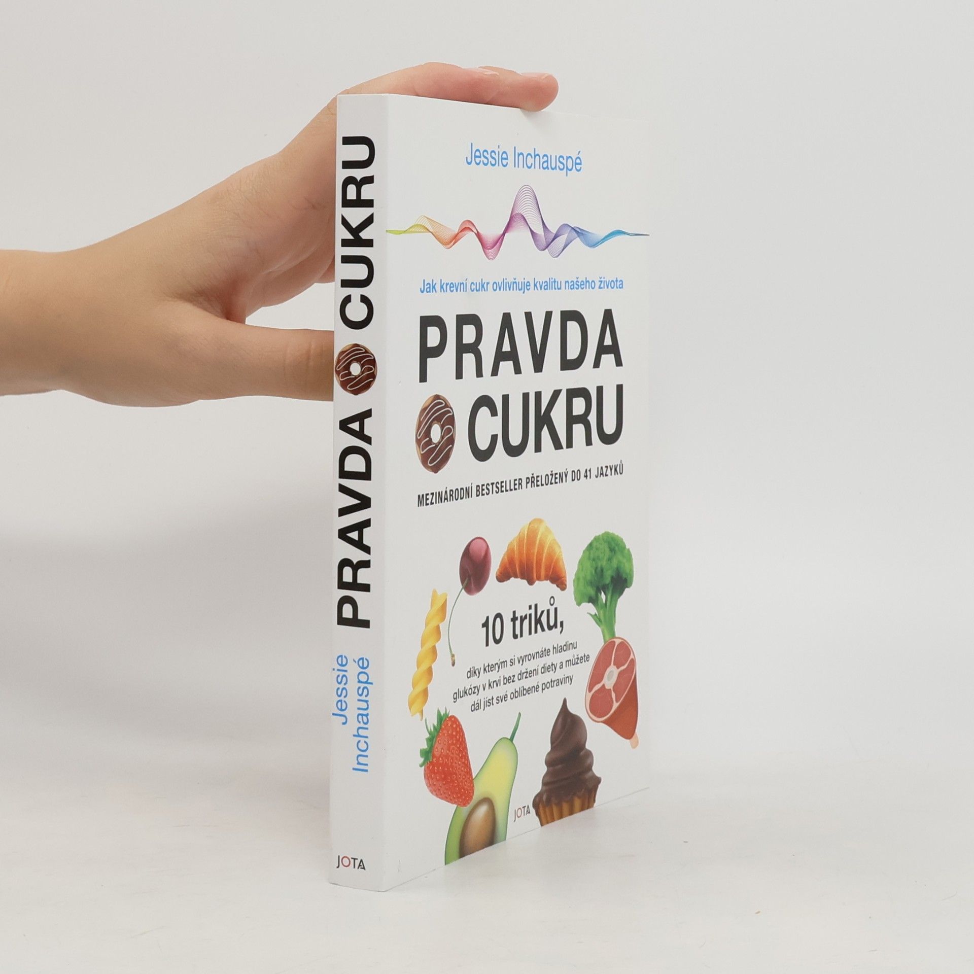 Jessie Inchauspé Pravda o cukru