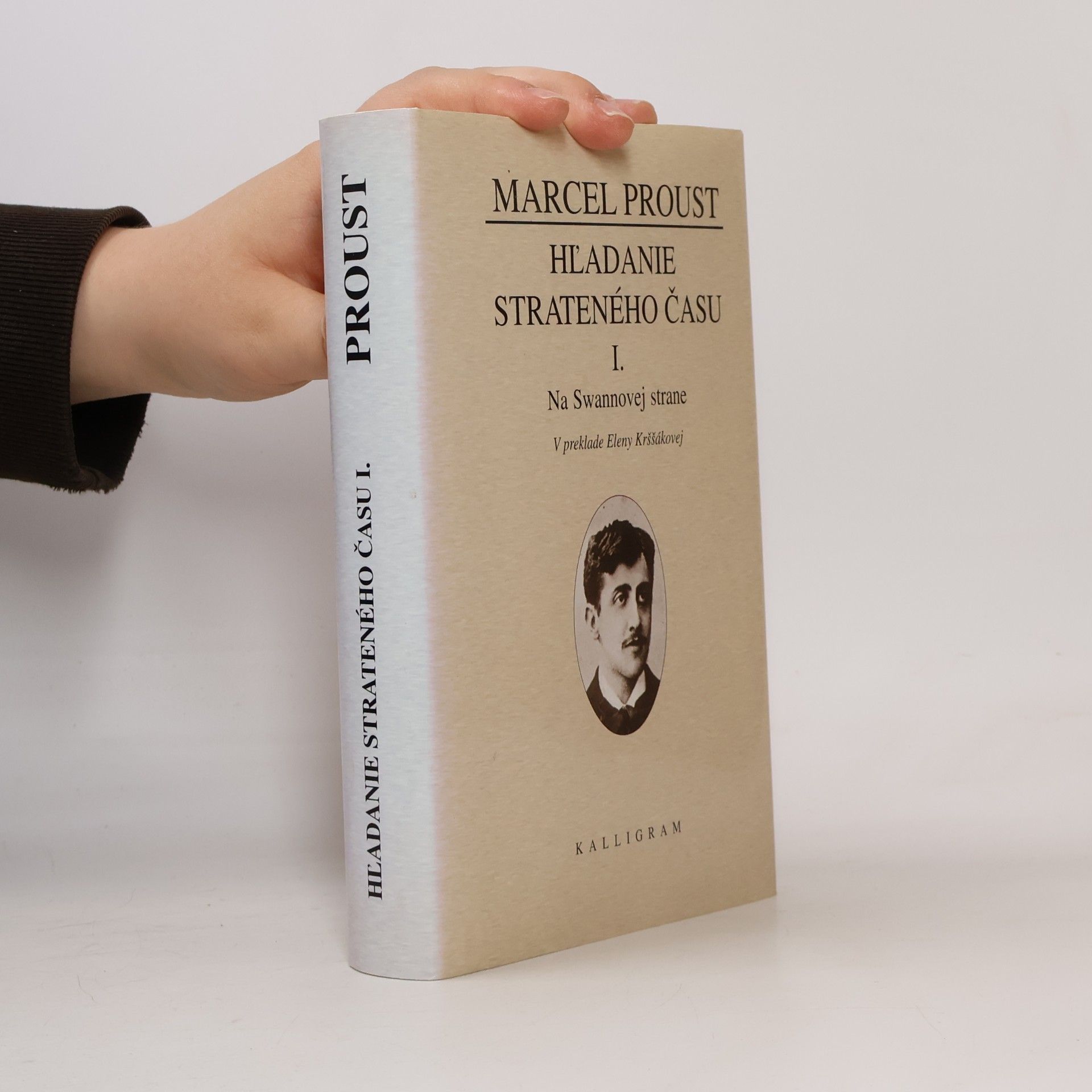 Marcel Proust Hľadanie strateného času I. – Na Swannovej strane