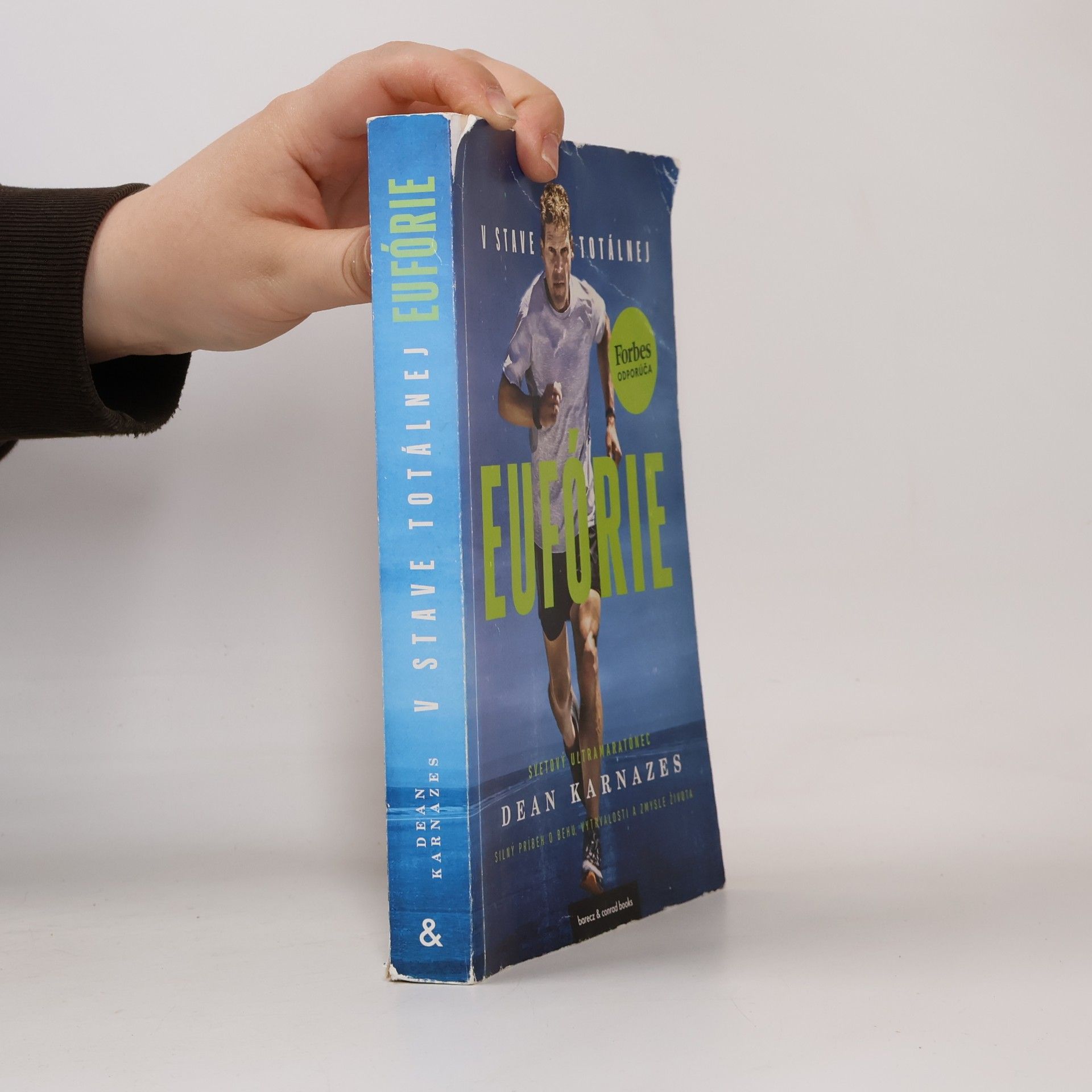 Dean Karnazes V stave totálnej eufórie