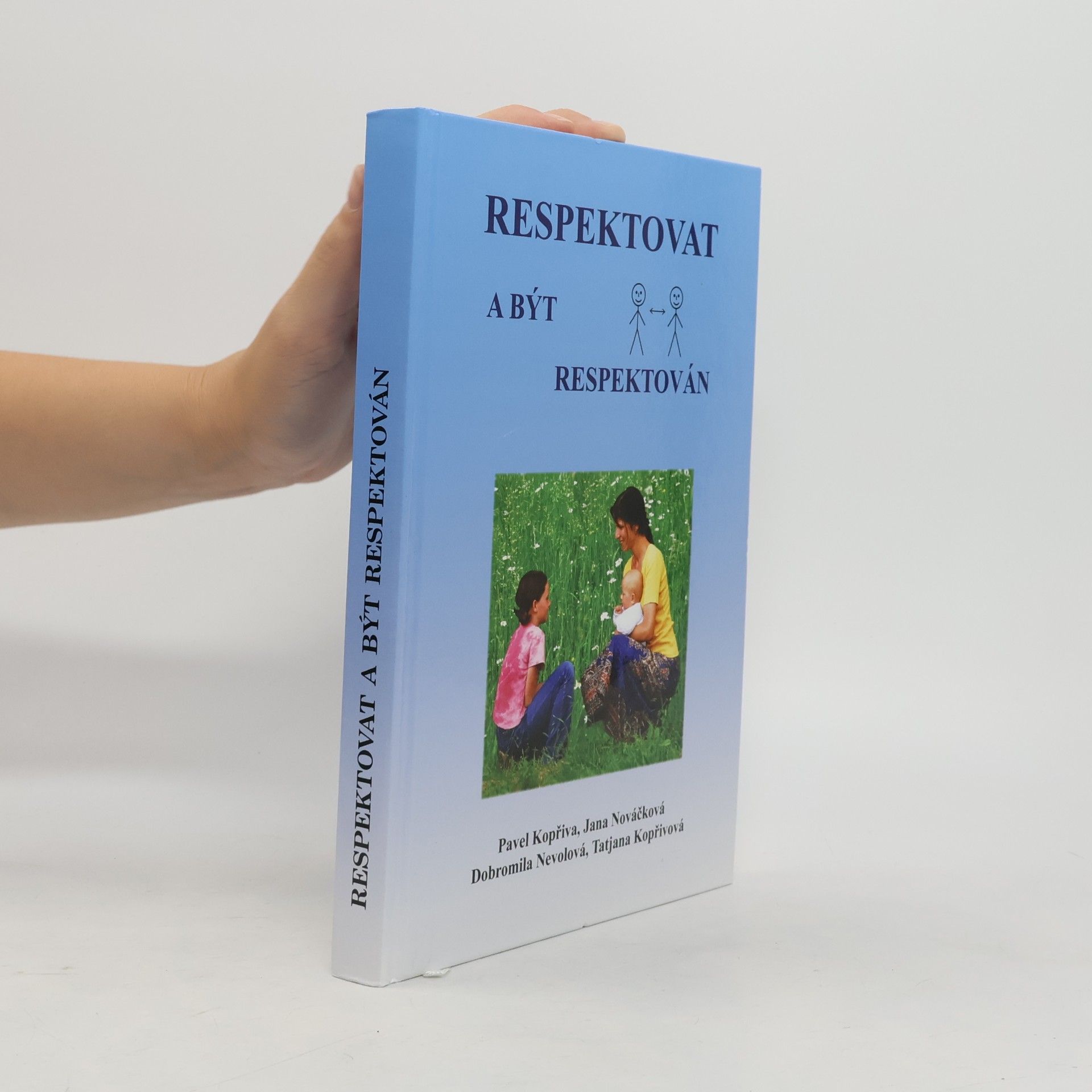 Pavel Kopřiva Respektovat a být respektován