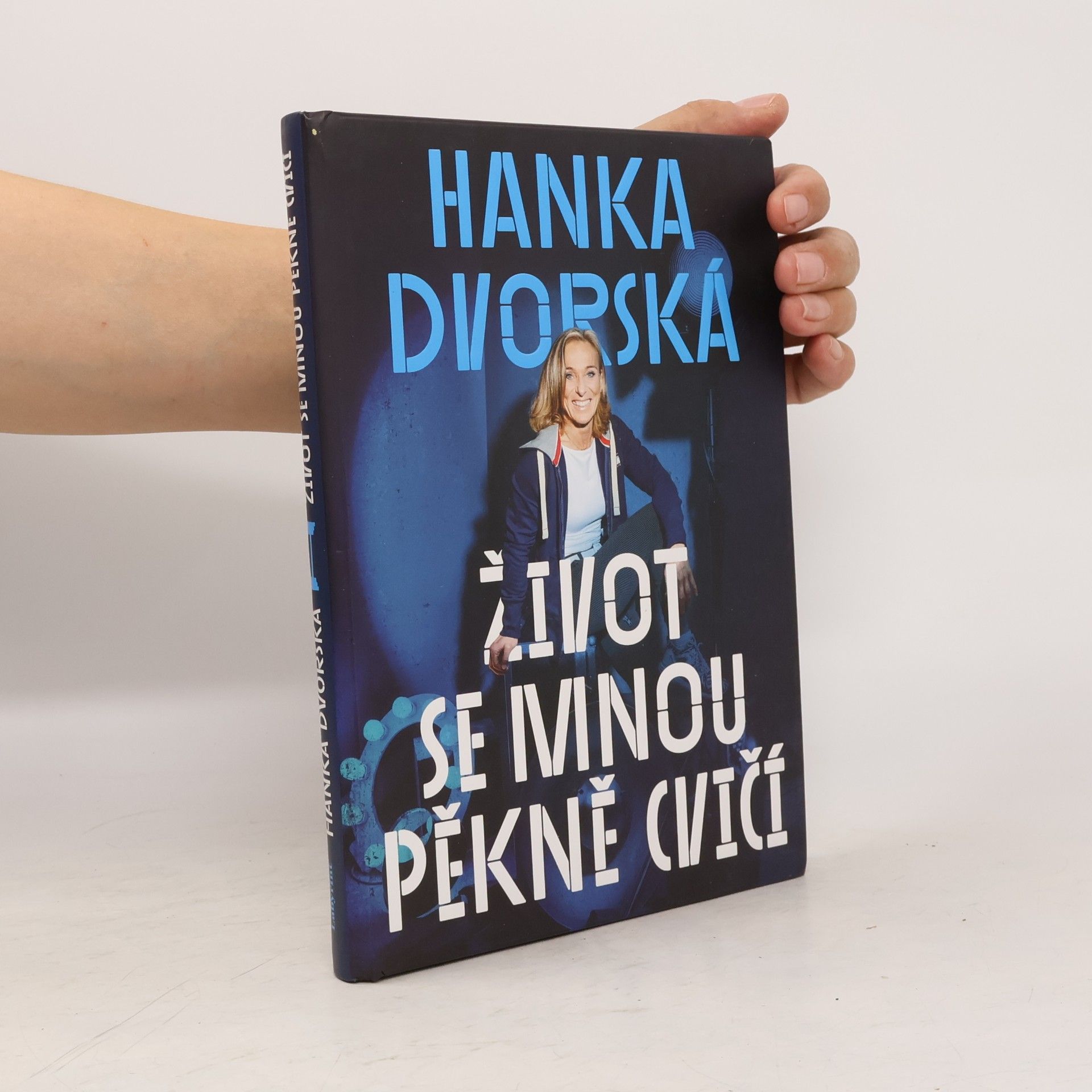 Hanka Dvorská Život se mnou pěkně cvičí