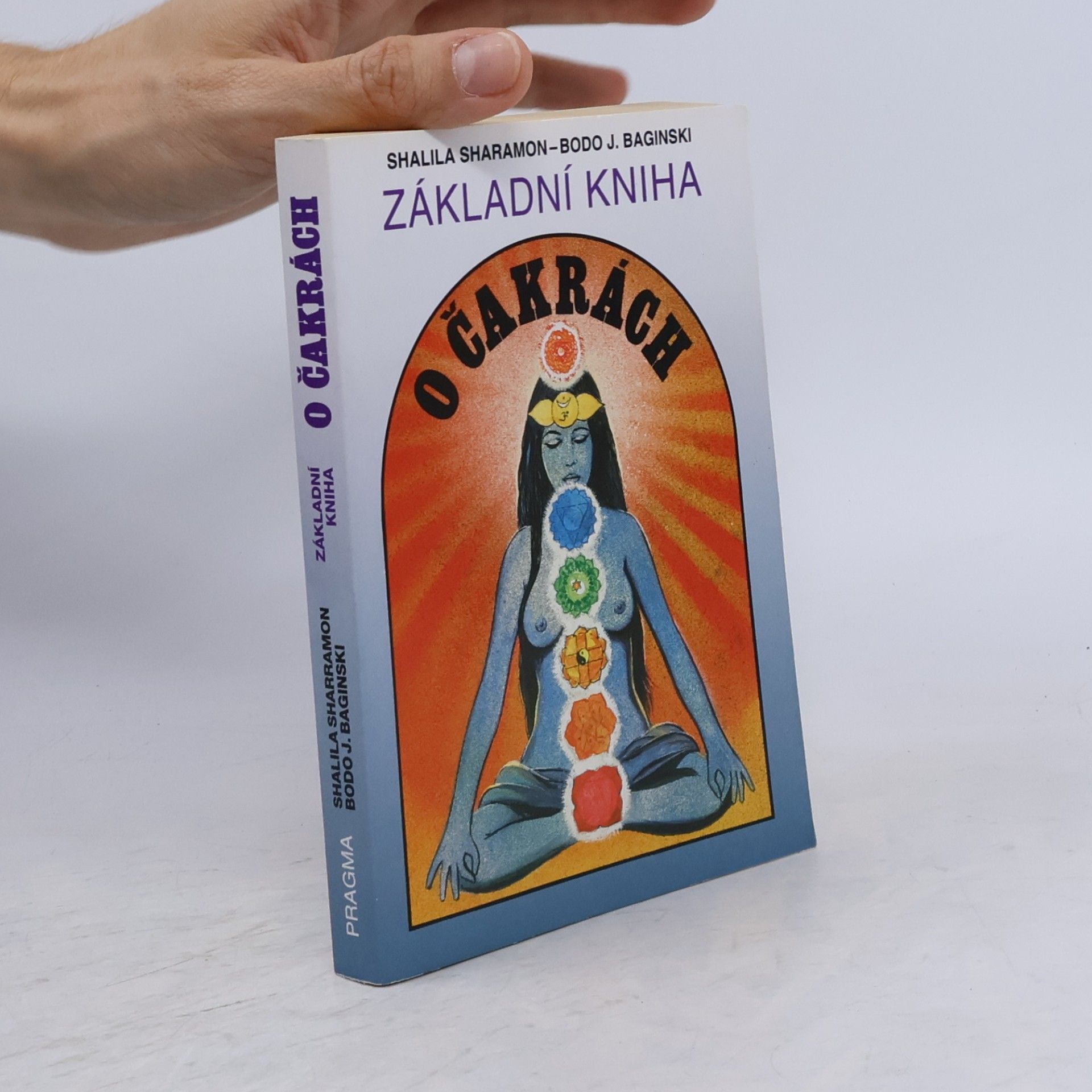 Shalila Sharamon Základní kniha o čakrách