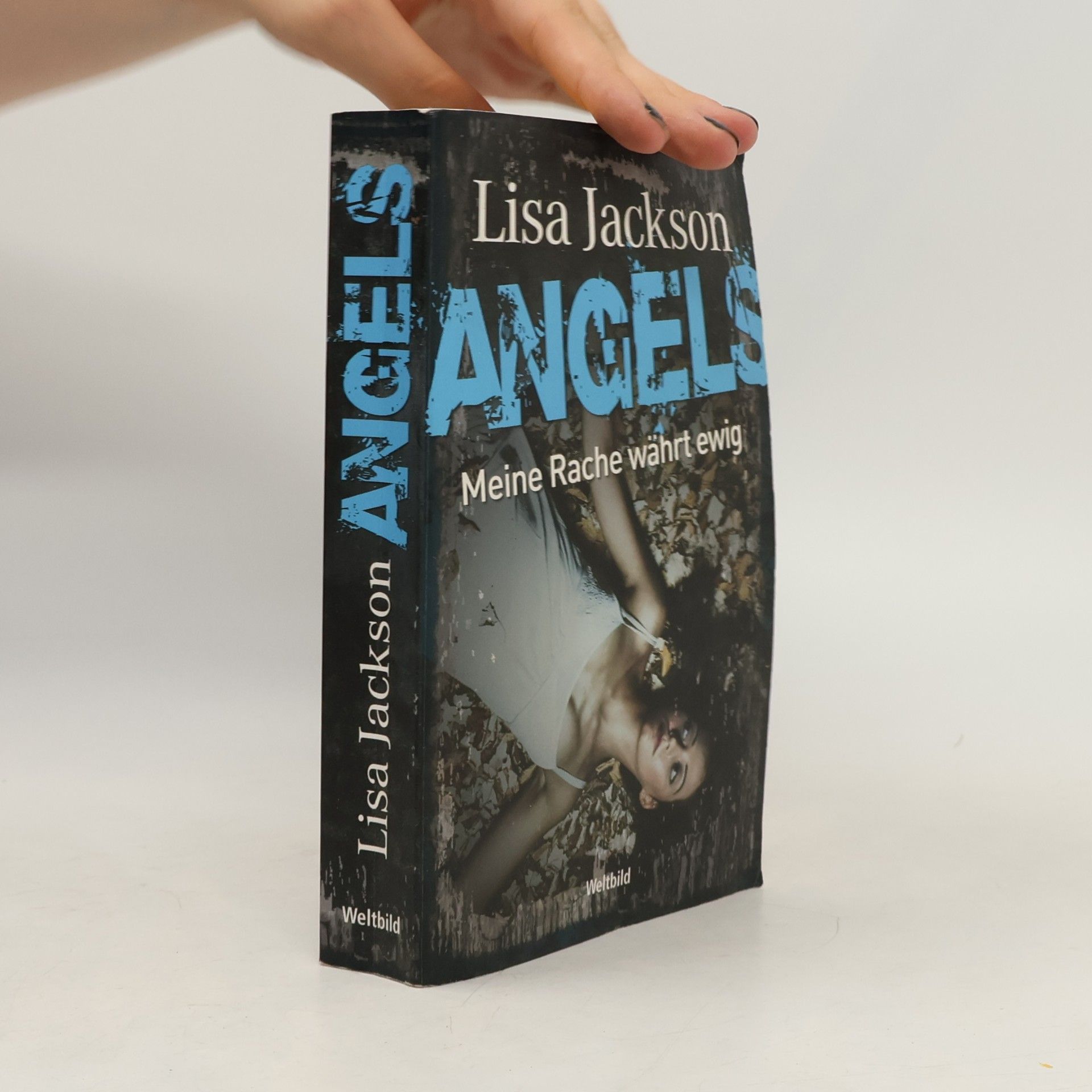 Lisa Jackson Angels - meine Rache währt ewig