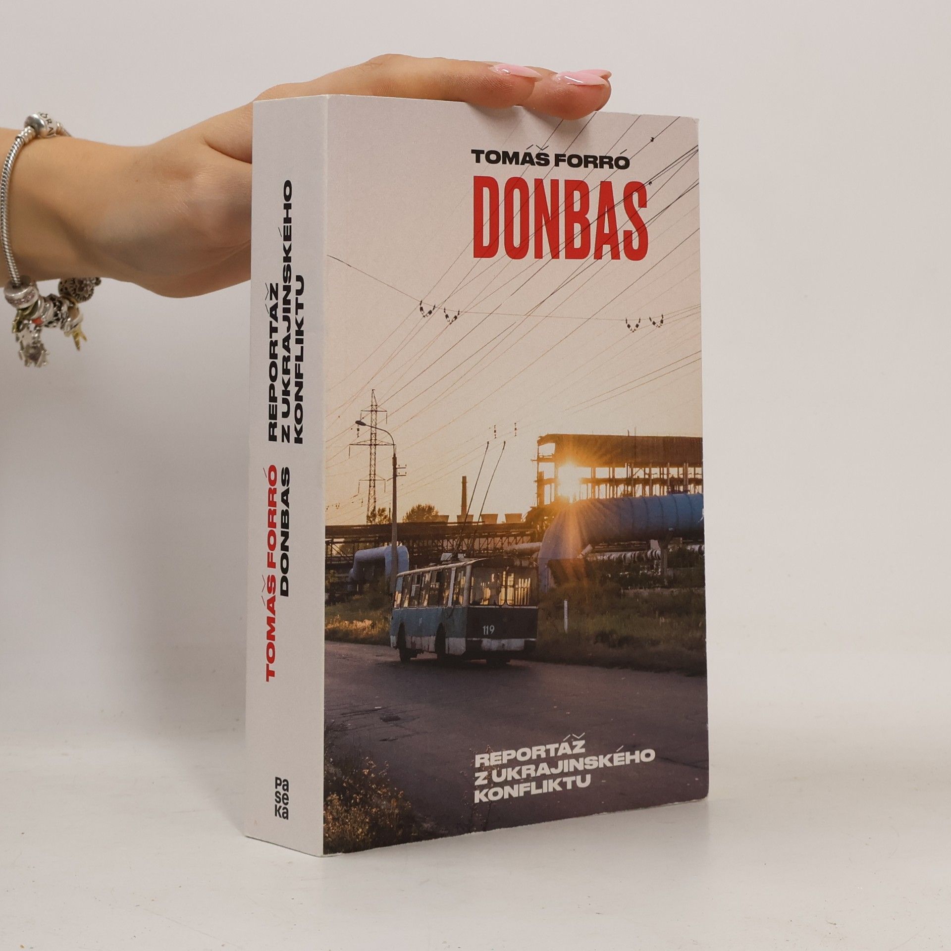 Tomáš Forró Donbas. Reportáž z ukrajinského konfliktu