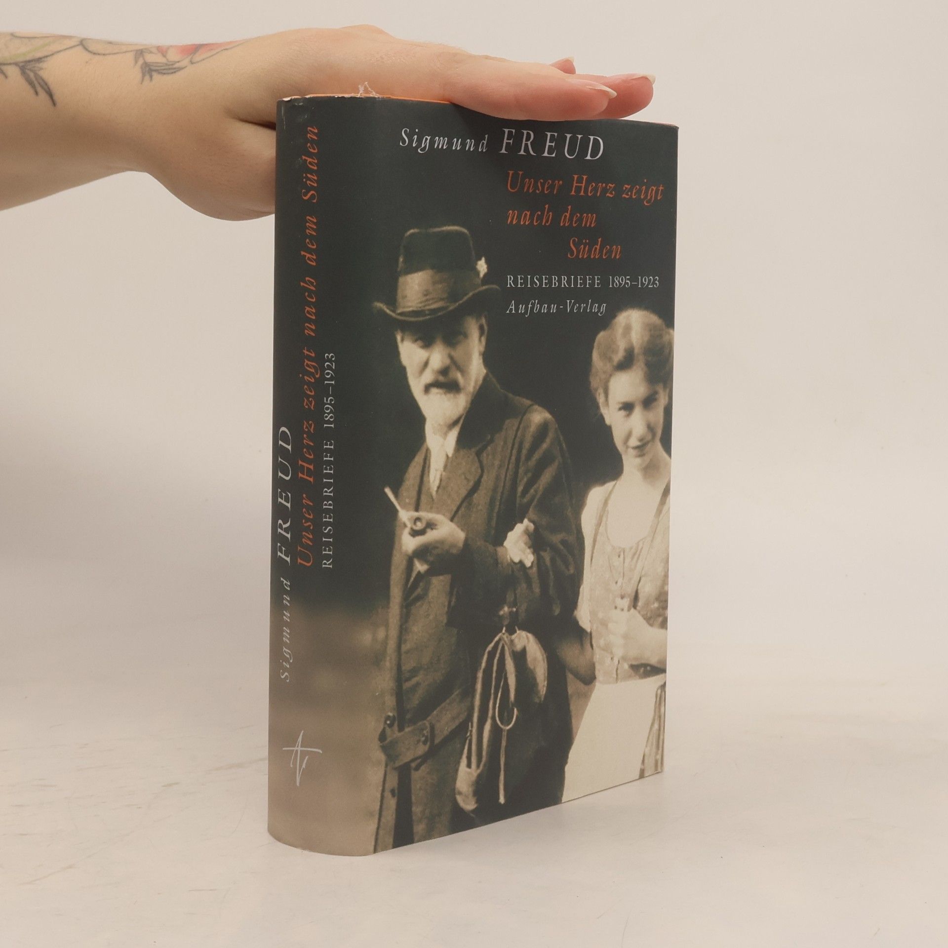 Sigmund Freud Unser Herz zeigt nach dem Süden