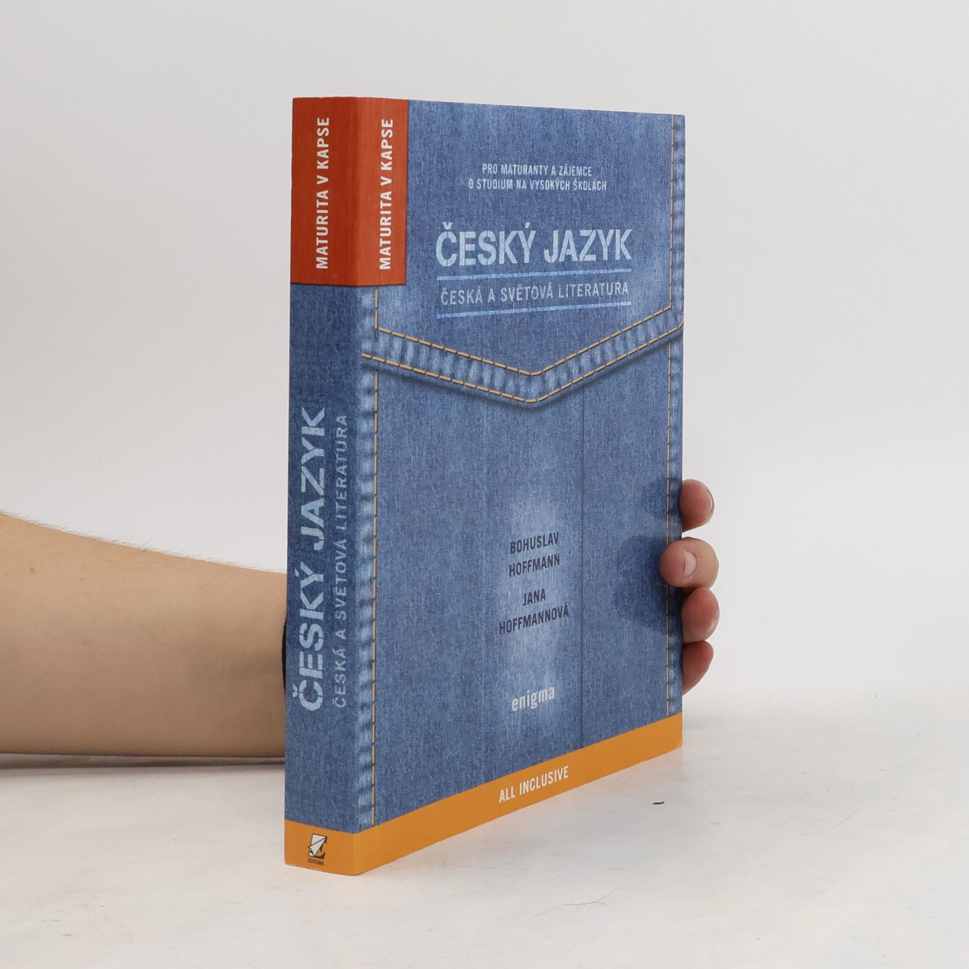 Český jazyk. Česká a světová literatura. Pro maturanty a zájemce o studium na vysokých školách