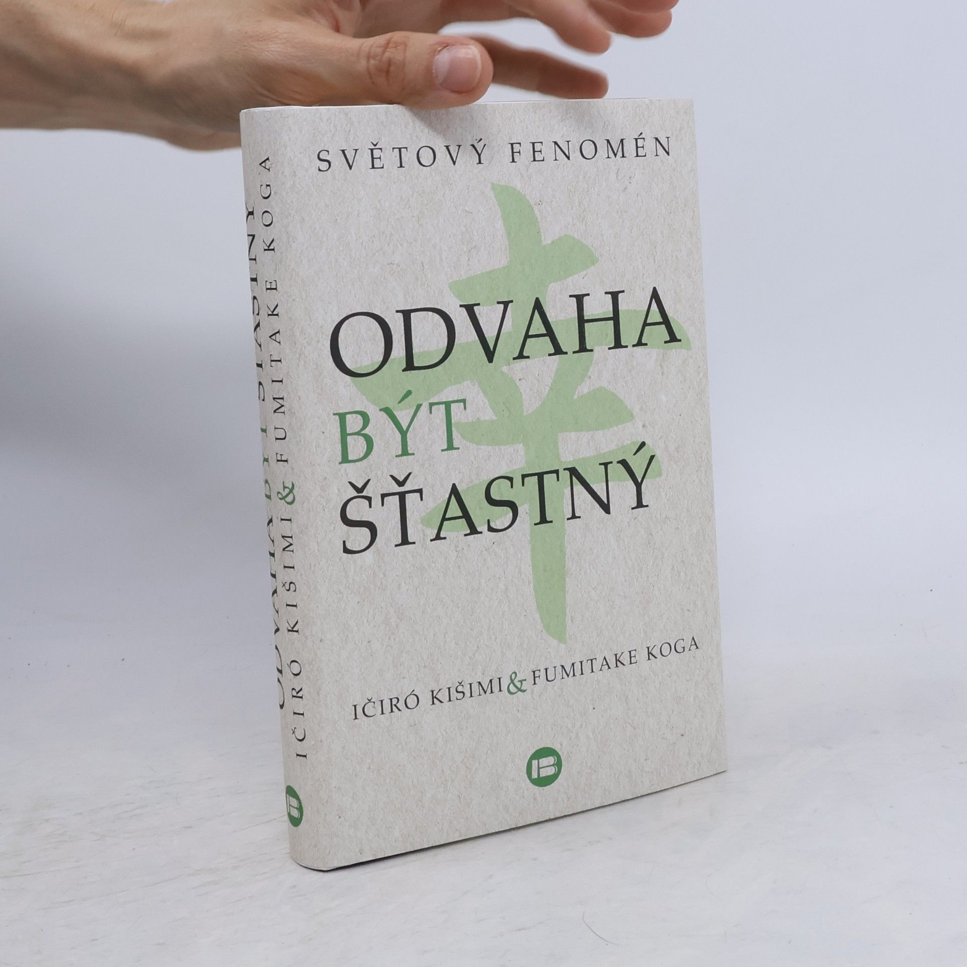 Odvaha být šťastný