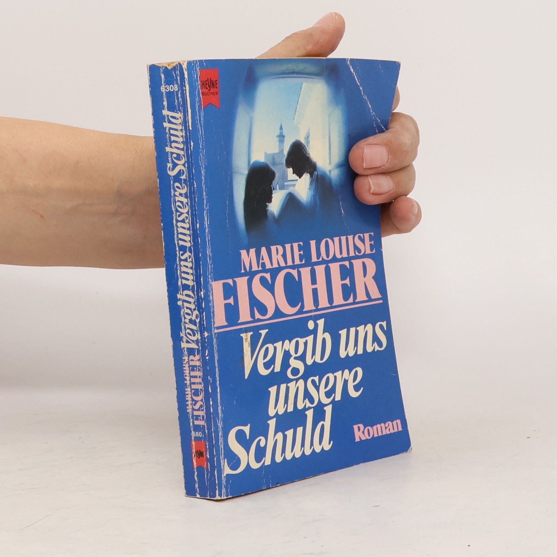 Marie Louise Fischer Vergib uns unsere Schuld