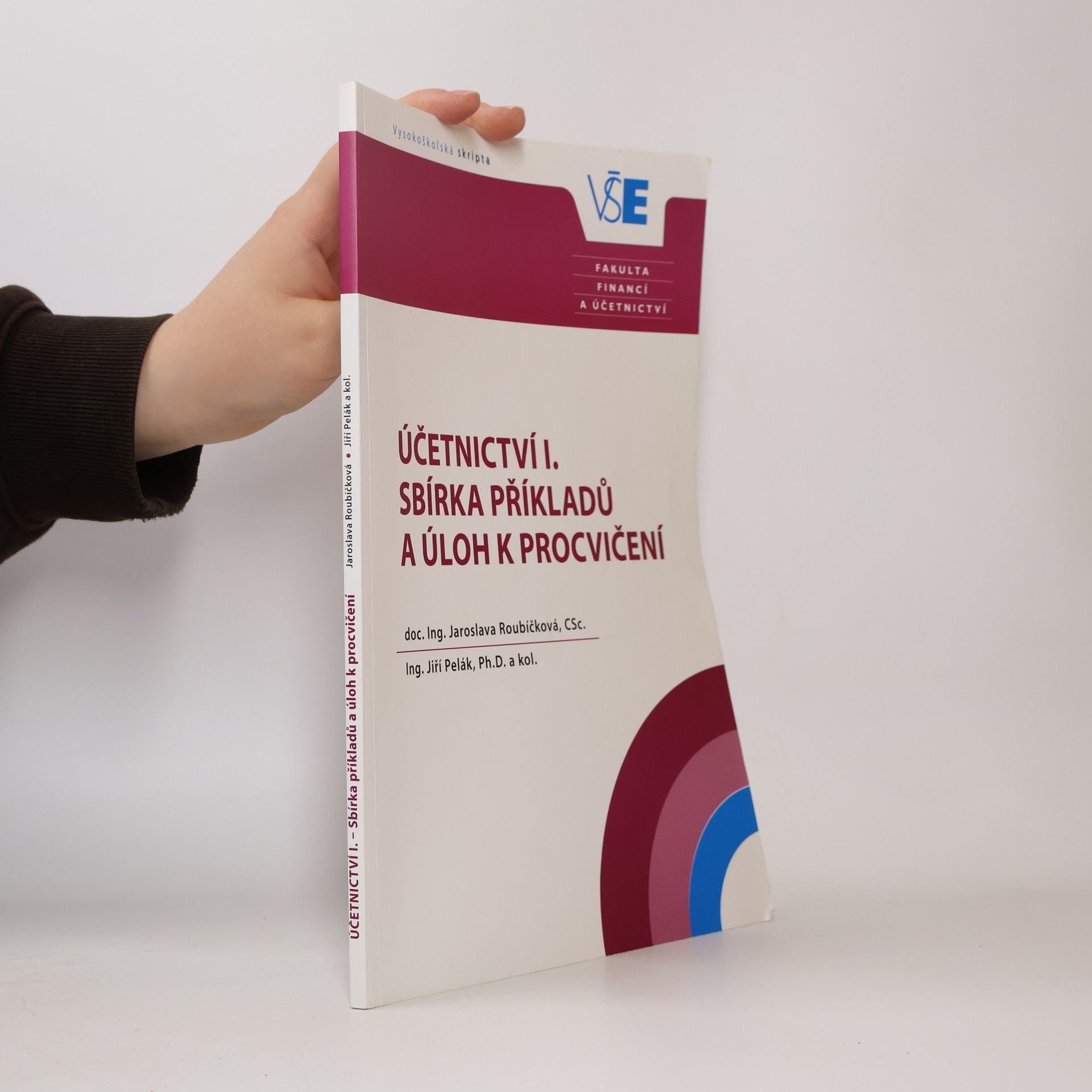 Účetnictví I. - sbírka příkladů a úloh k procvičení