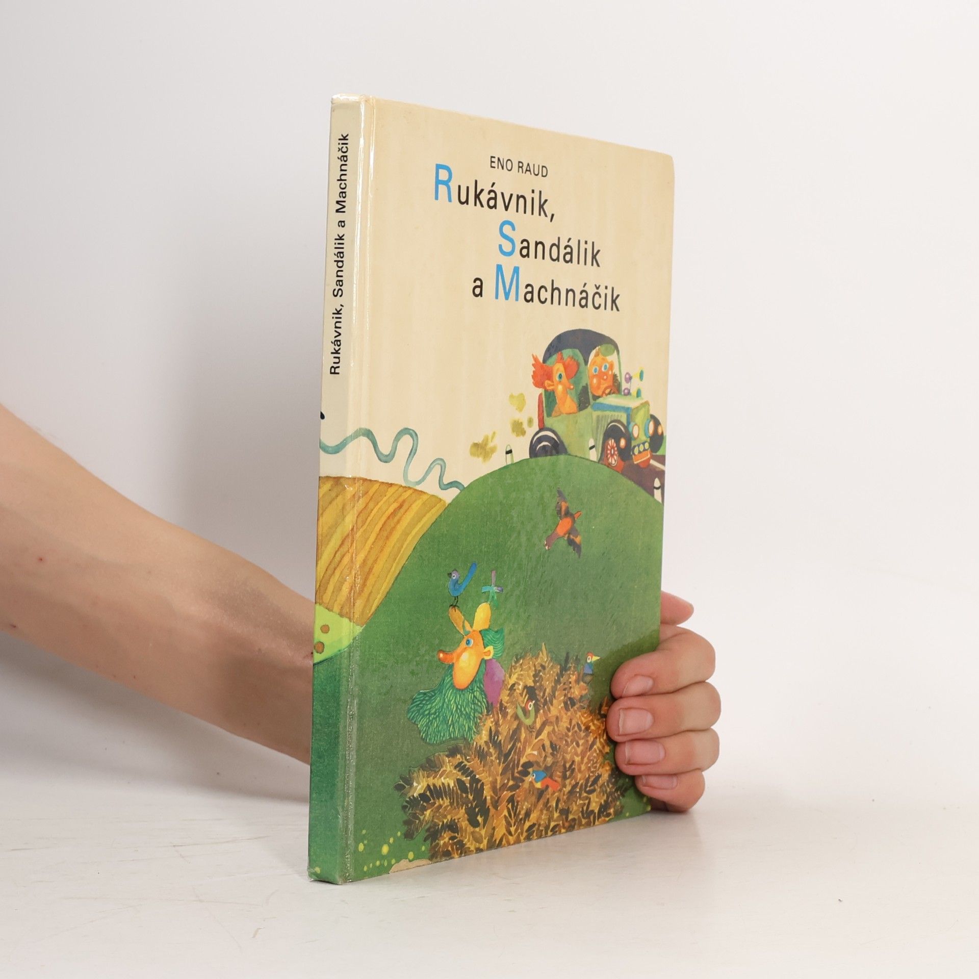 Eno Raud Rukávnik, Sandálik a Machnáčik