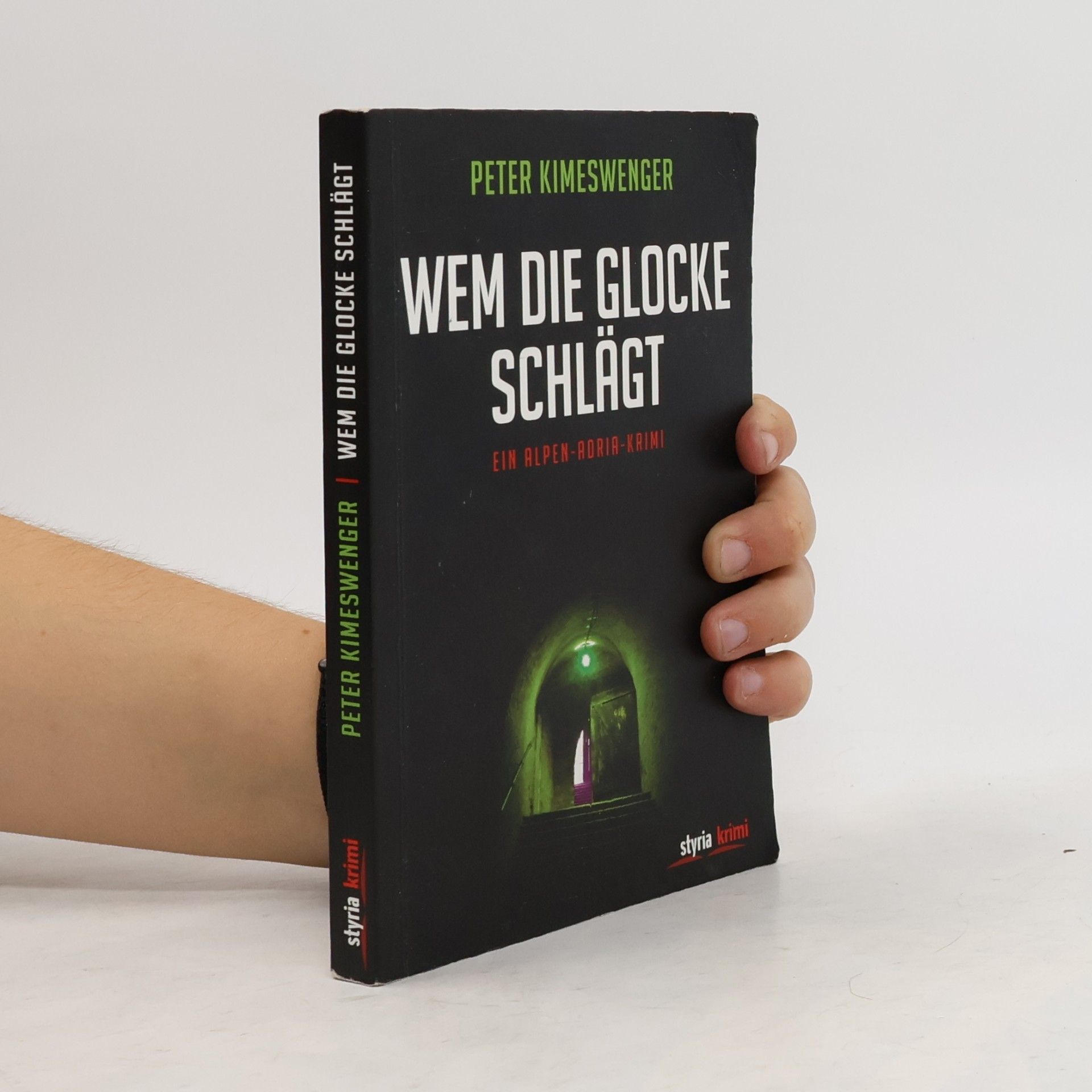 Peter Kimeswenger Wem die Glocke schlägt