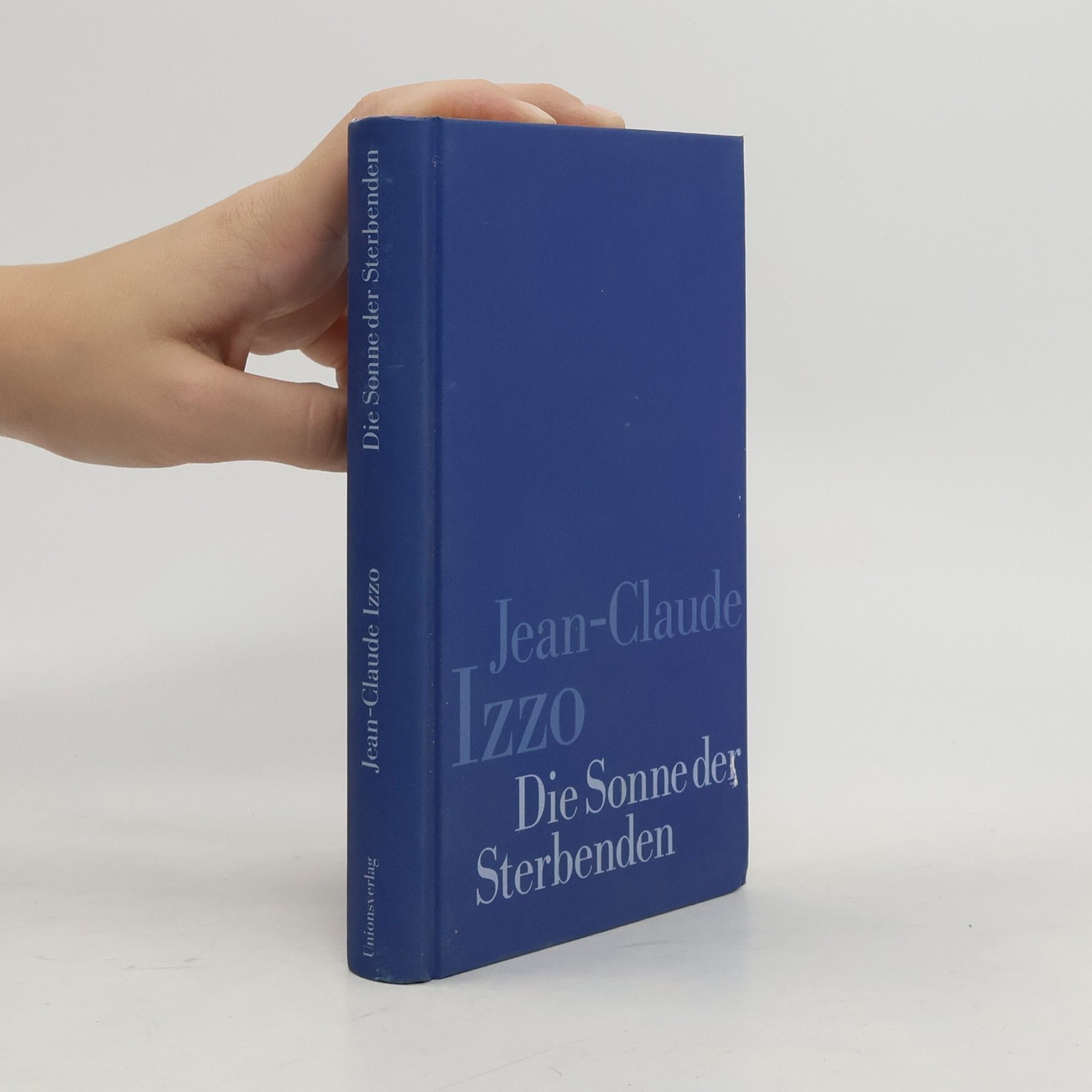 Jean-Claude Izzo Die Sonne der Sterbenden