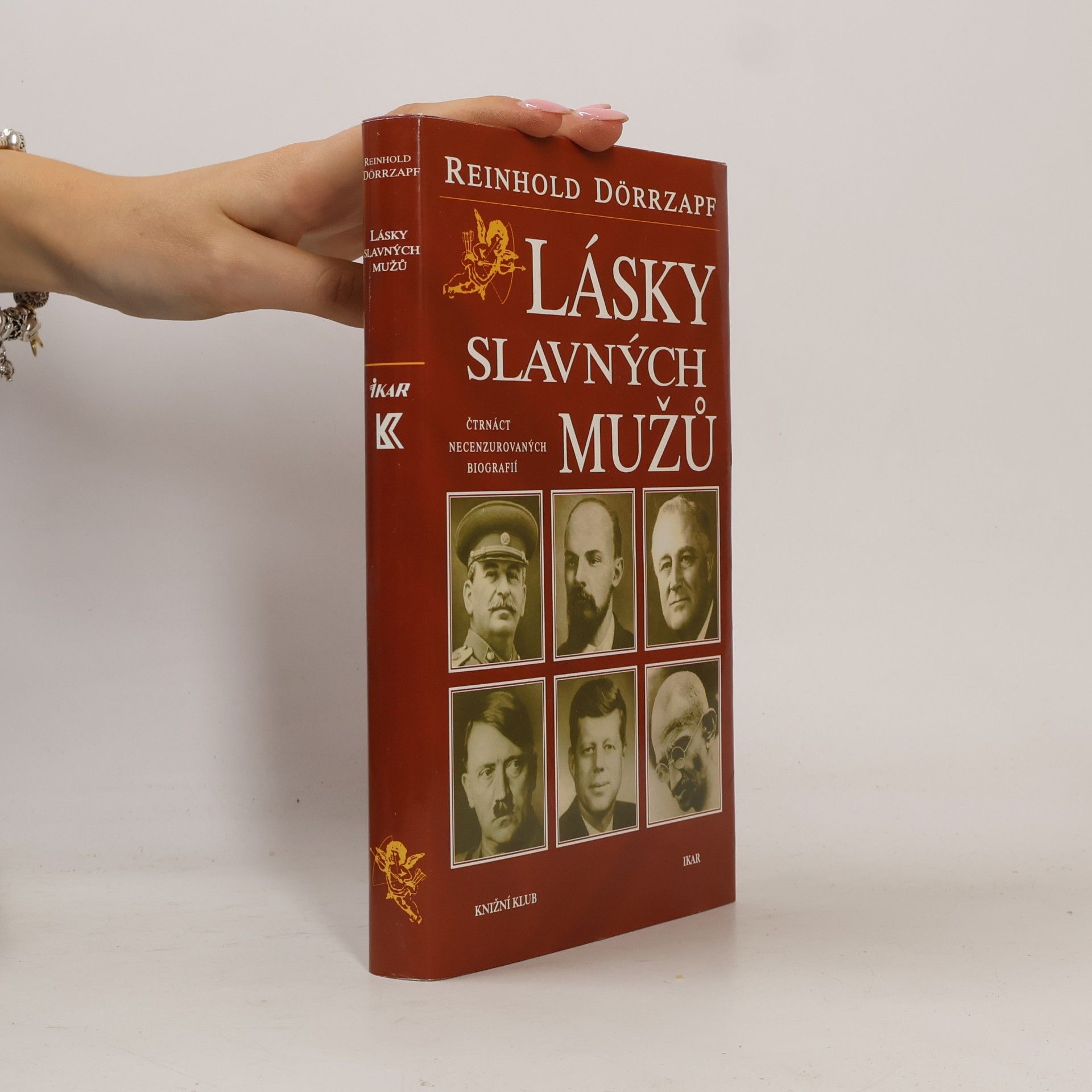 Zlata Kufnerová Lásky slavných mužů : čtrnáct necenzurovaných biografií