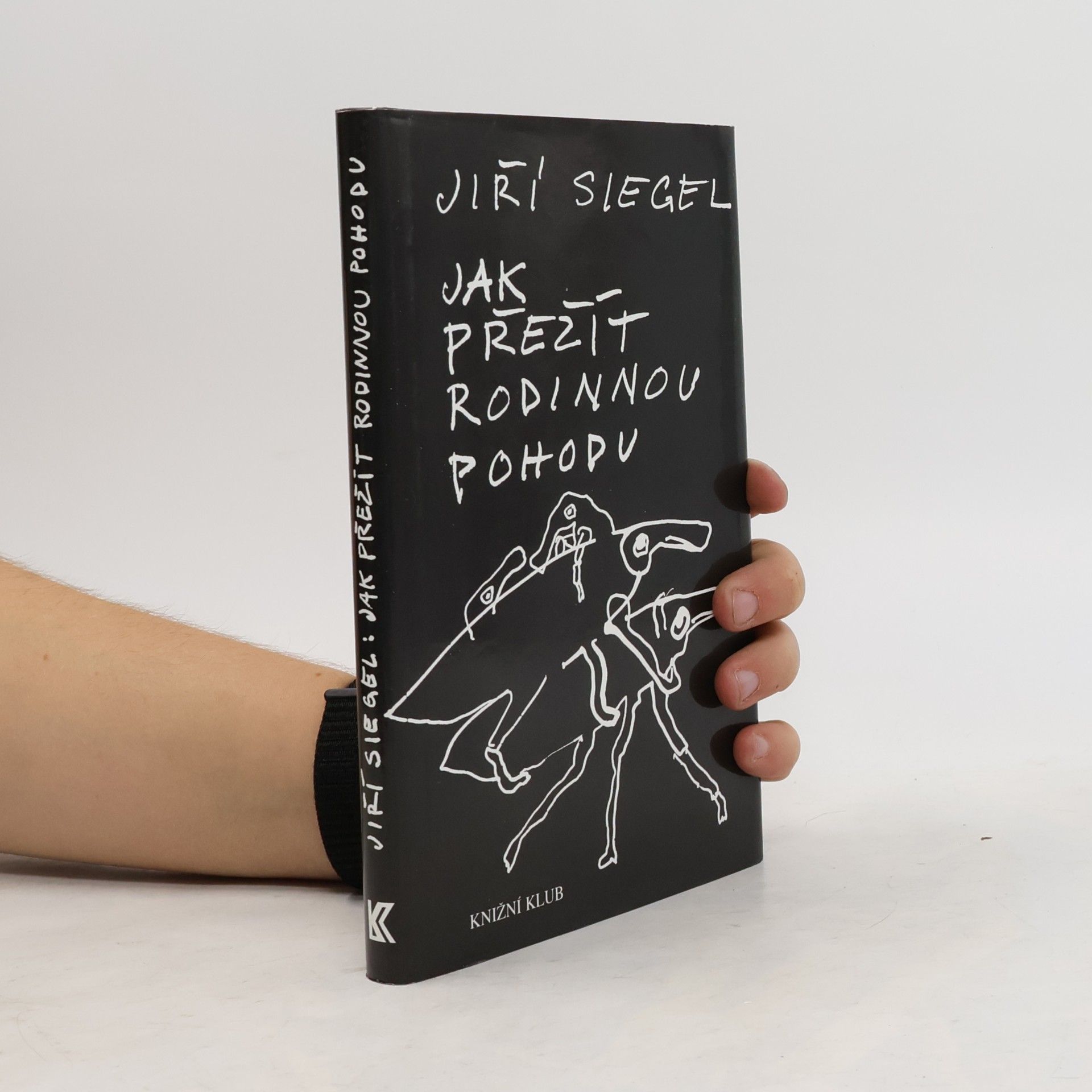 Jiří Siegel Jak přežít rodinnou pohodu