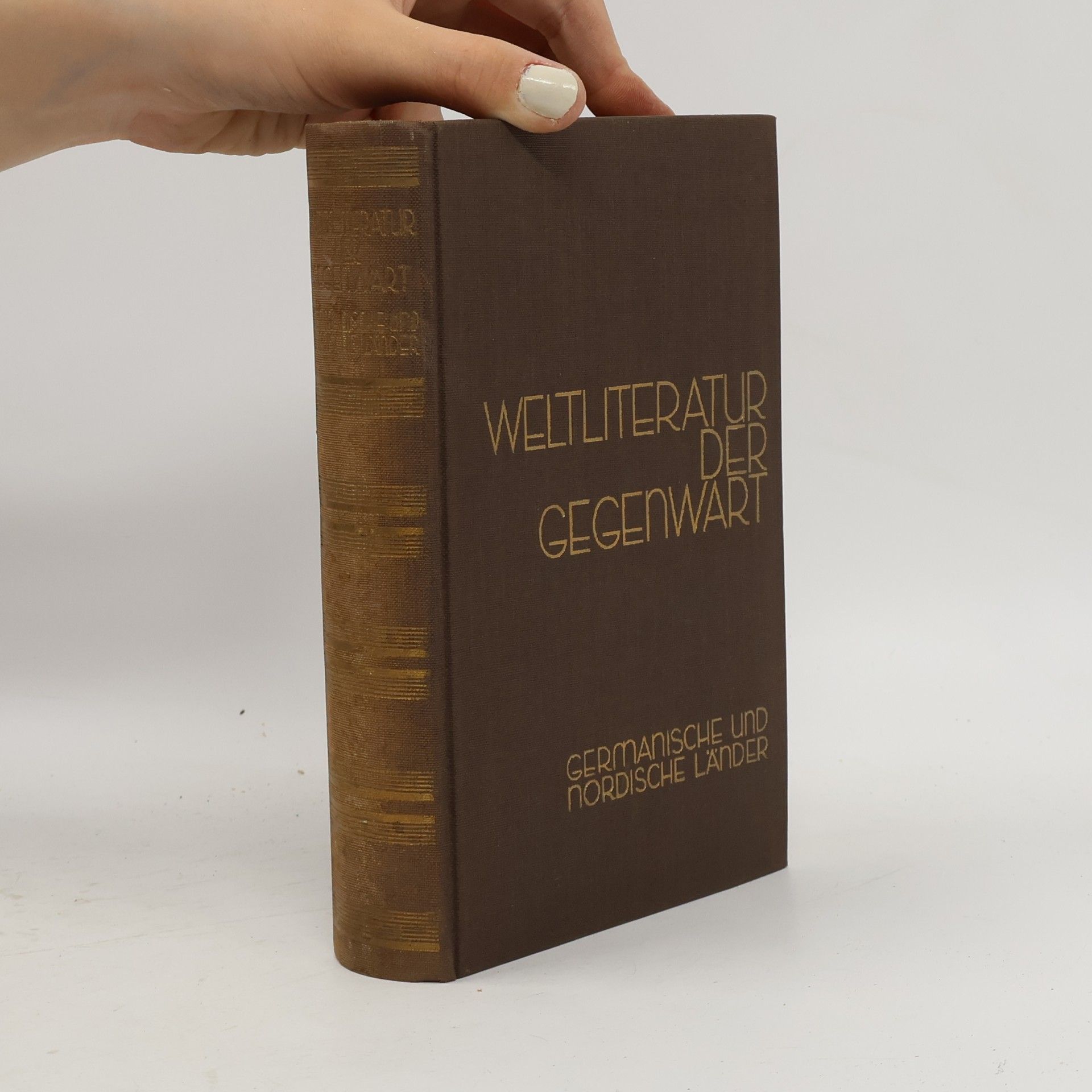 Autorenkollektiv Weltliteratur der Gegenwart 1890-1931