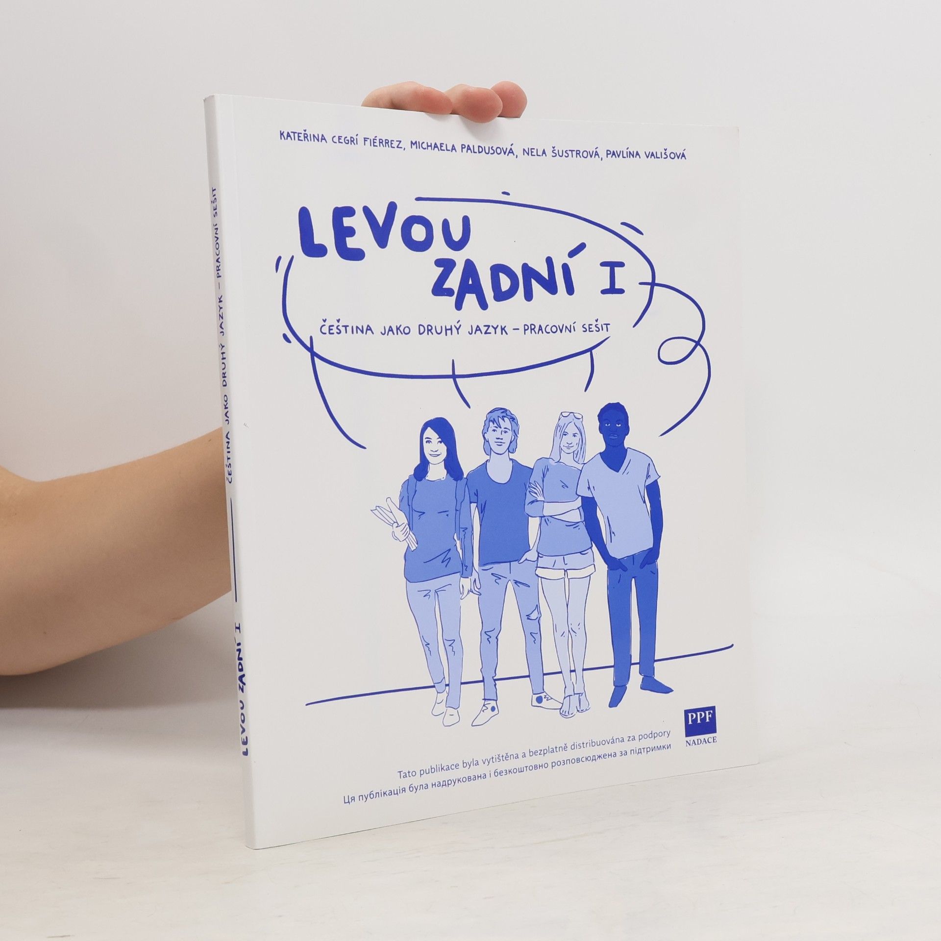 Michaela Paldusová Levou zadní I. Čeština jako druhý jazyk - pracovní sešit