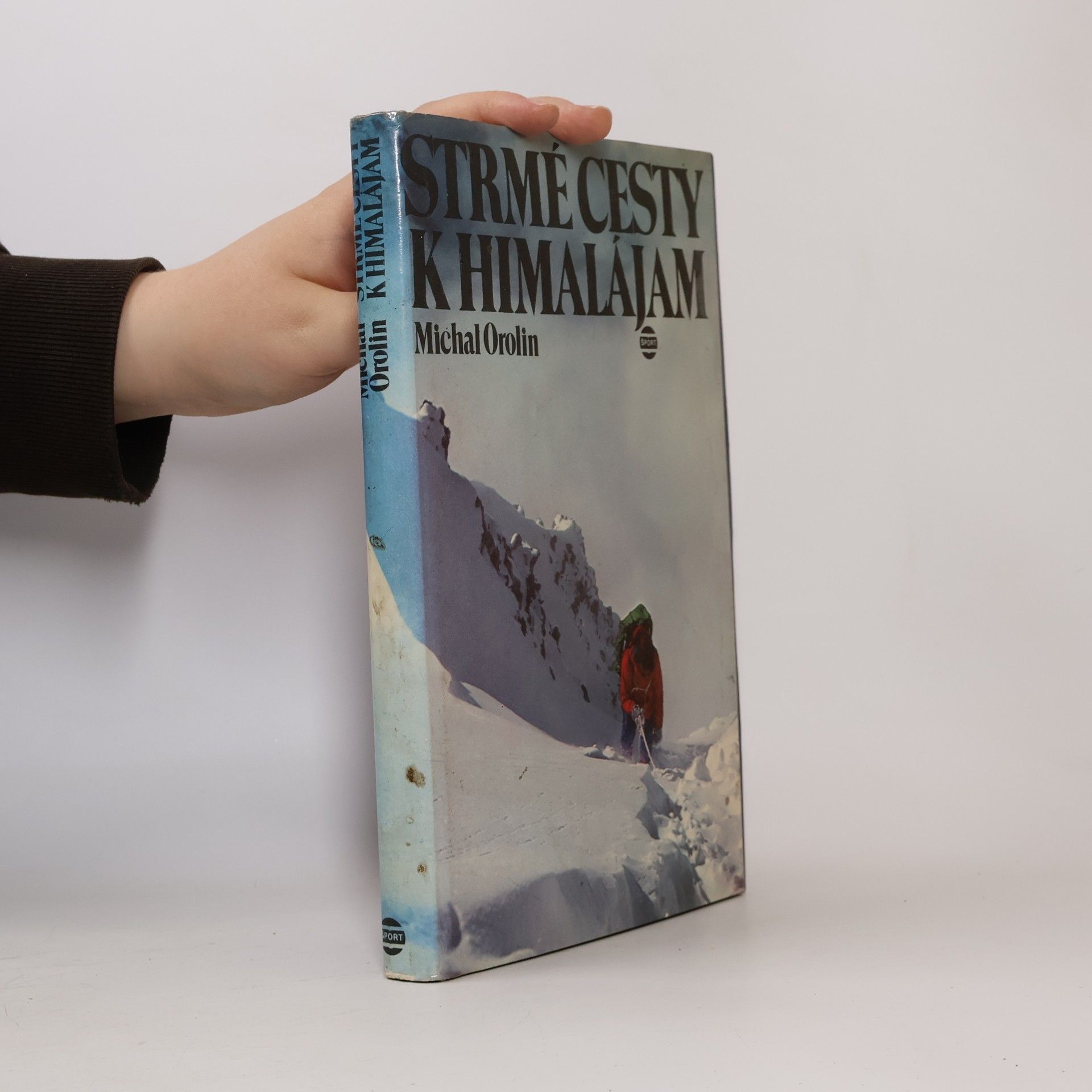 Michal Orolin Strmé cesty k Himalájam