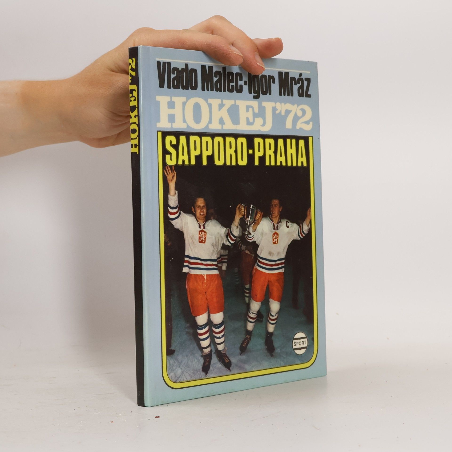 Hokej '72. Sapporo - Praha