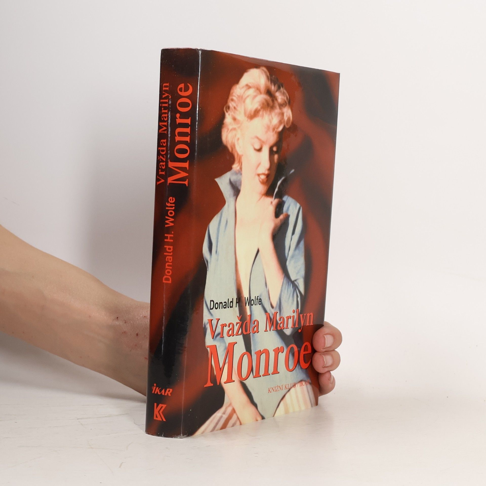 Donald Hartwig Wolfe Vražda Marilyn Monroe