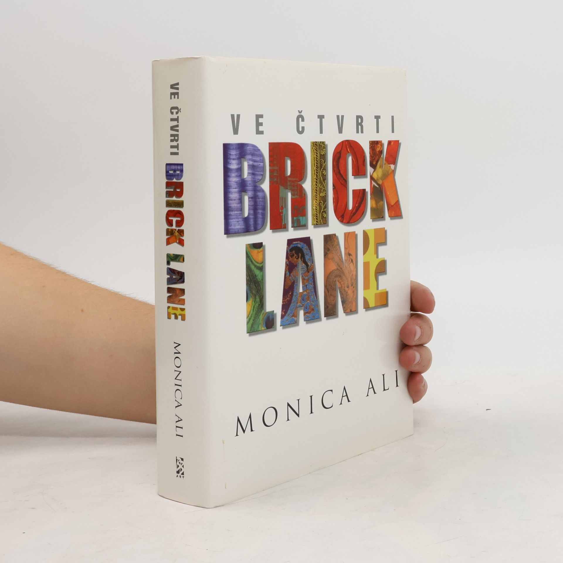 Monica Ali Ve čtvrti Brick Lane