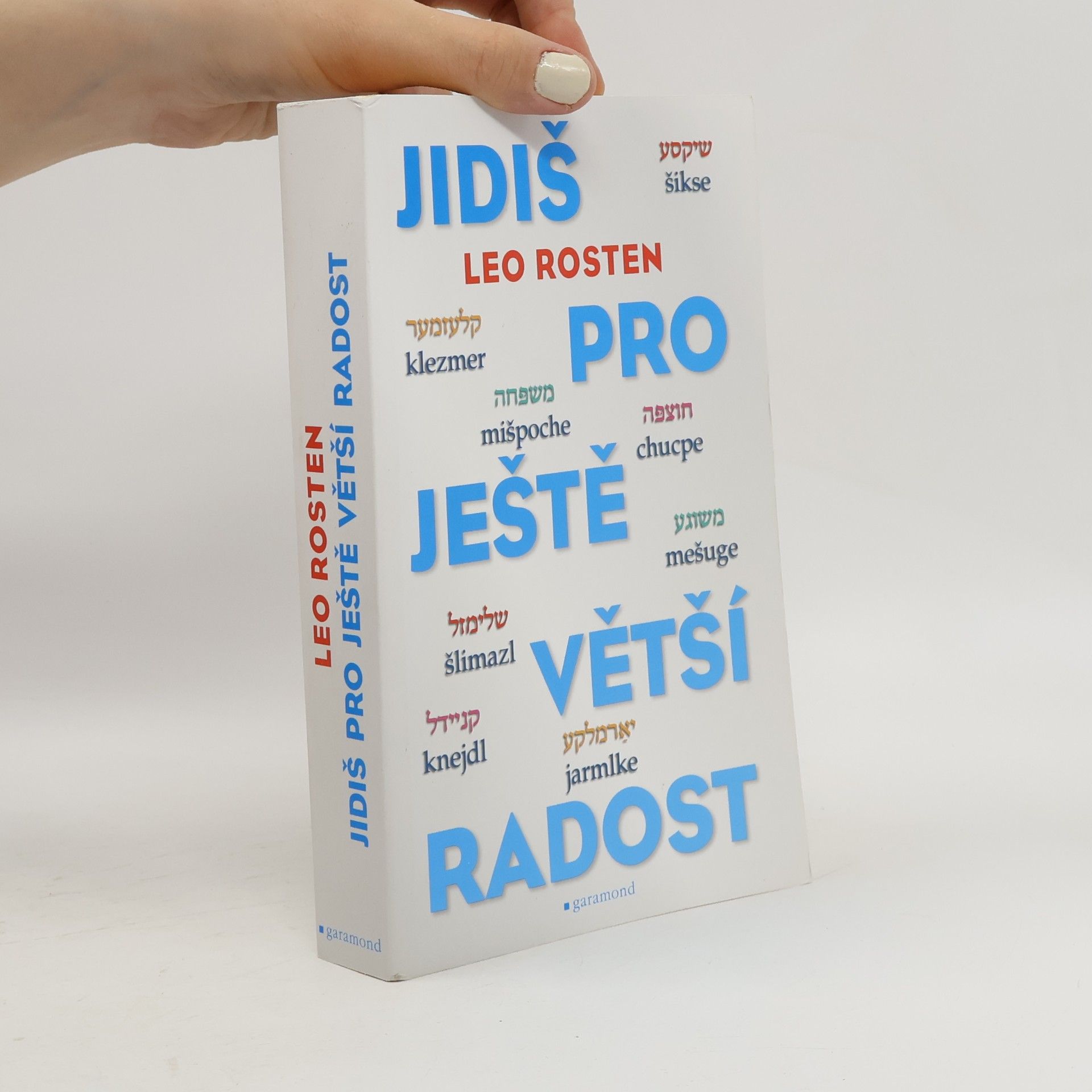 Leo Calvin Rosten Jidiš pro ještě větší radost