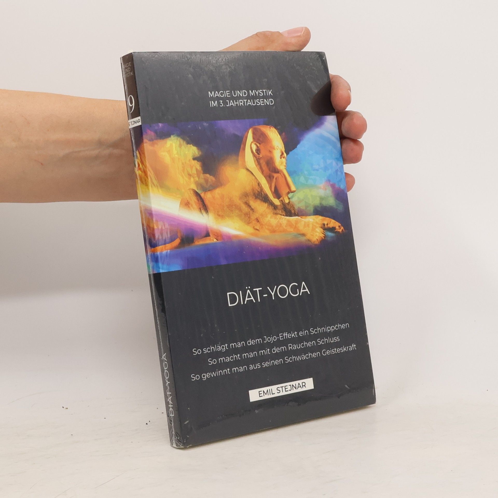 Emil Stejnar Magie und Mystik im 3. Jahrtausend - 9: Diät-Yoga