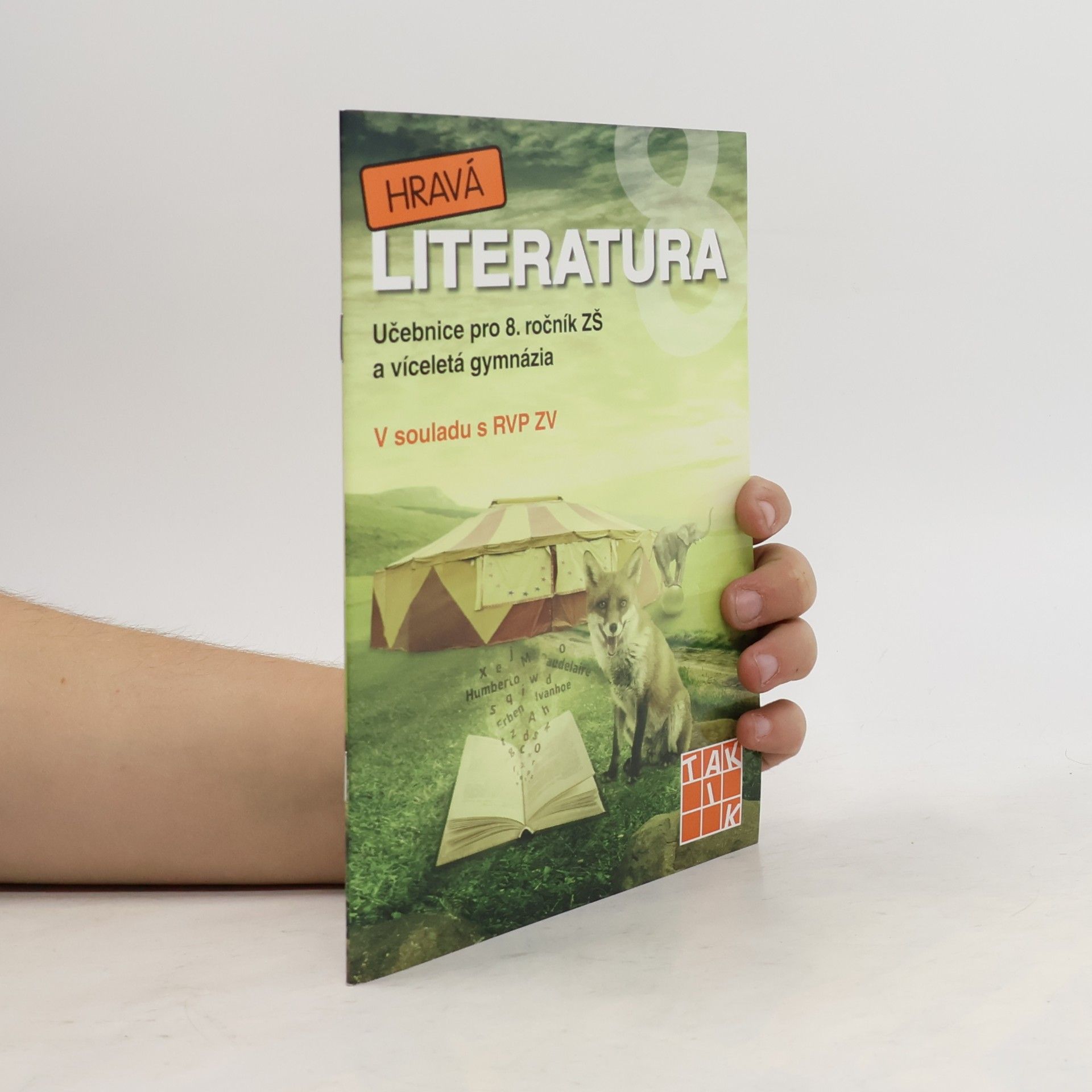 Michaela Jindráčková Hravá literatura: učebnice pro 8. ročník ZŠ a víceletá gymnázia