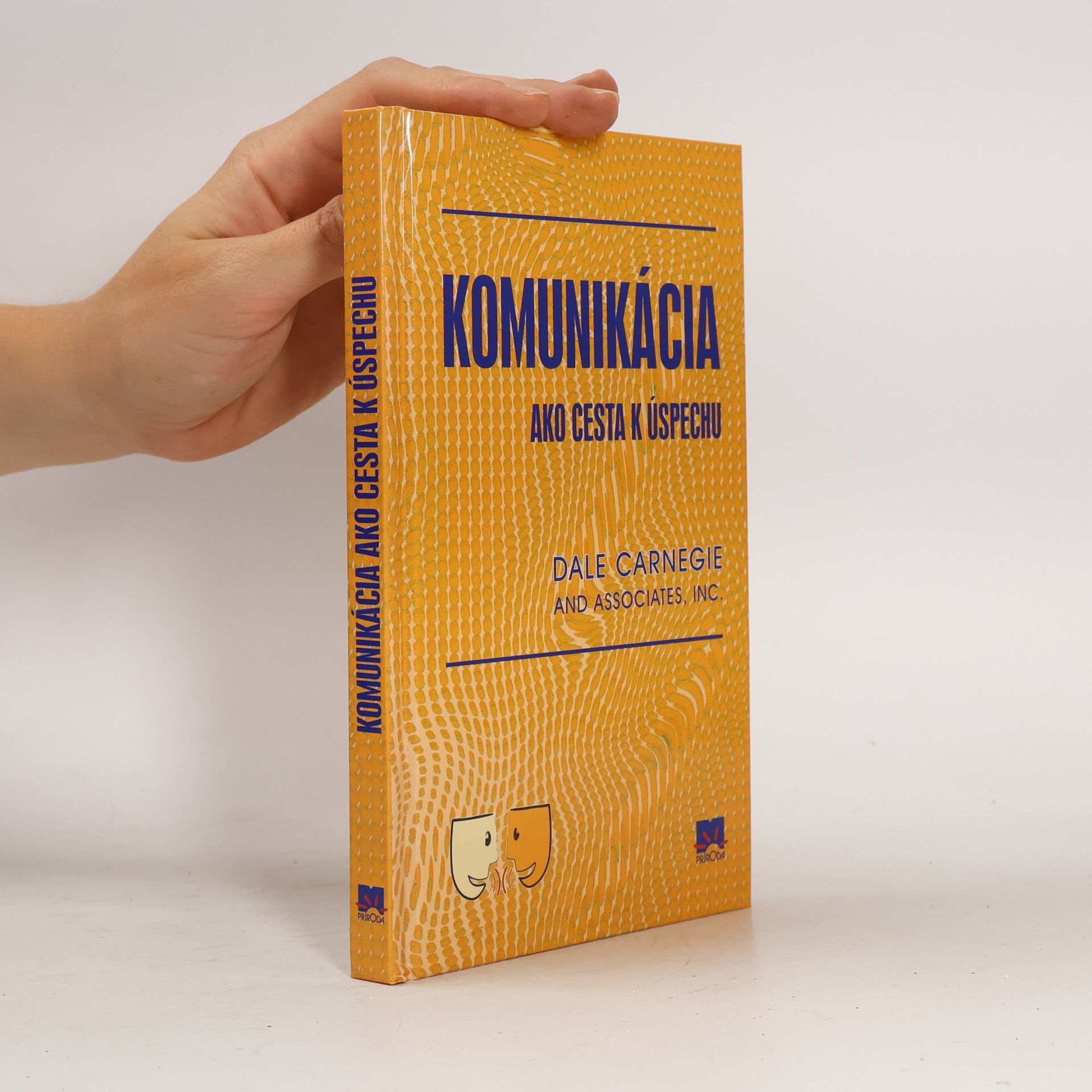 Dale Carnegie Komunikácia ako cesta k úspechu