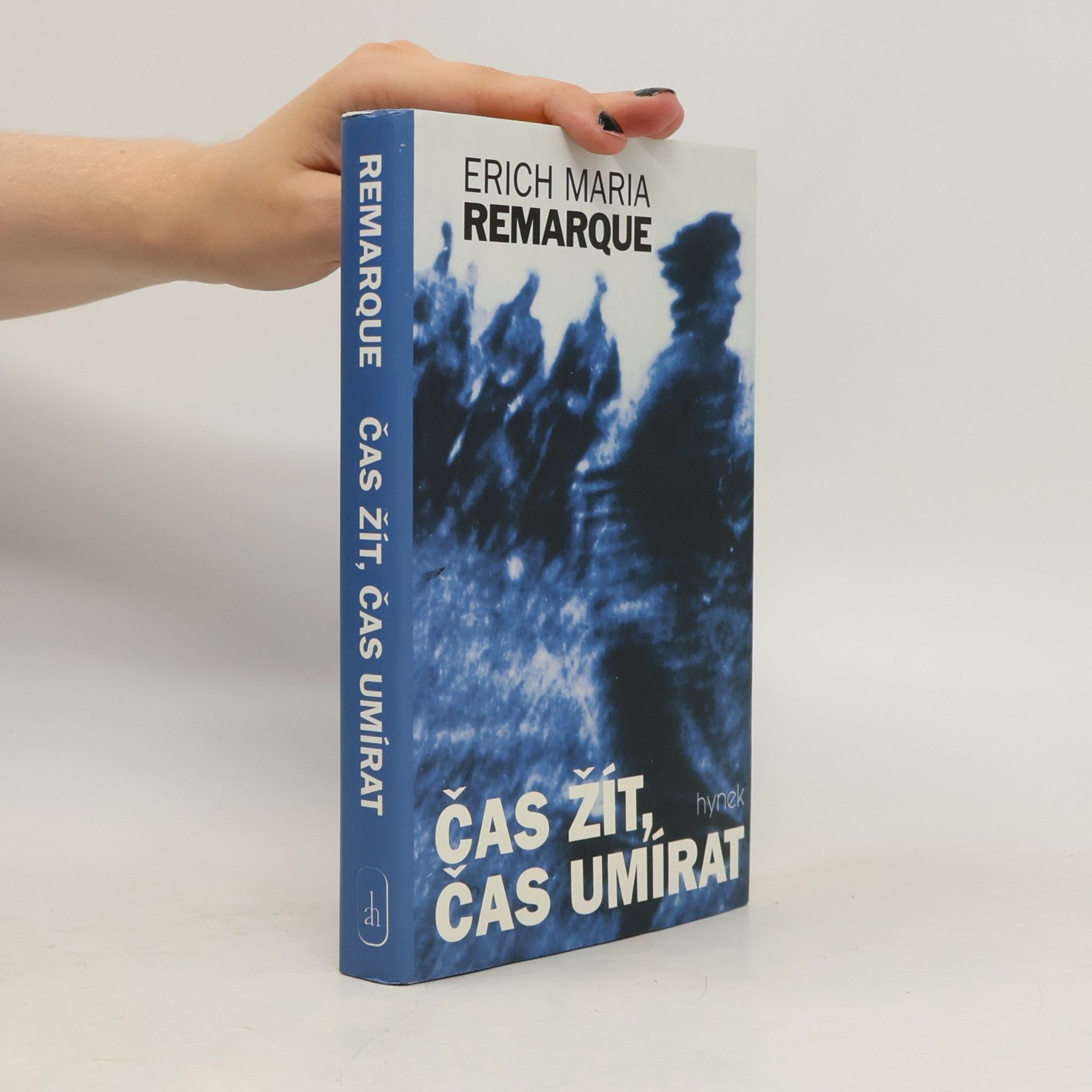 Erich Maria Remarque Čas žít, čas umírat