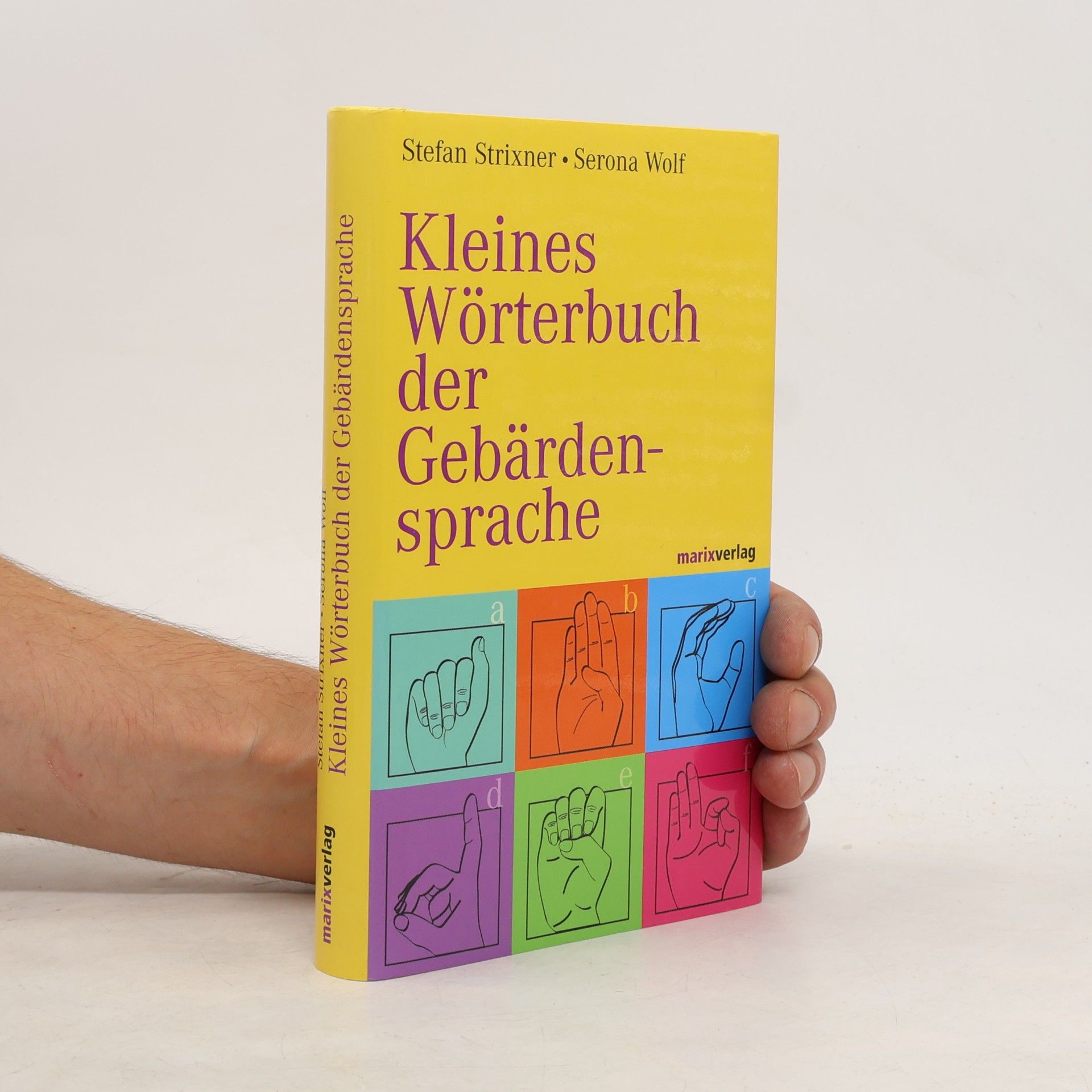 Stefan Strixner Kleines Wörterbuch der Gebärdensprache