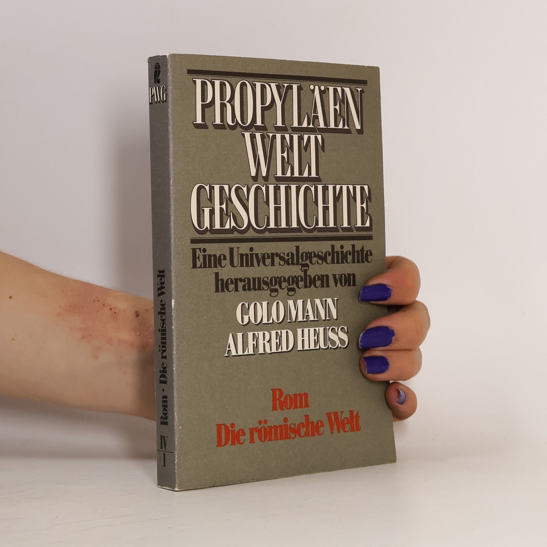 Propyläen Welt Geschichte IV/1. Rom. Die römische Welt