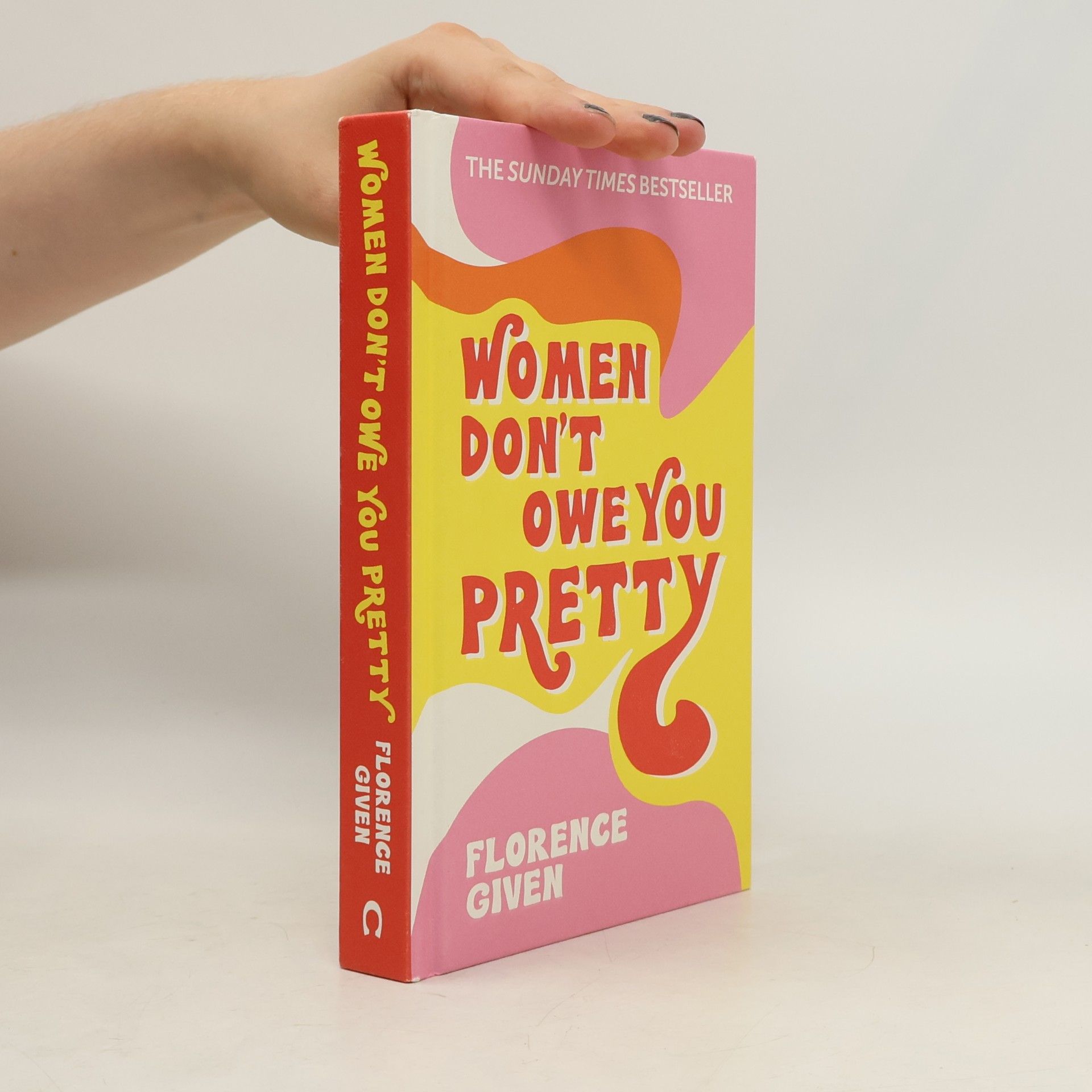 Florence Given Women Don't Owe You Pretty