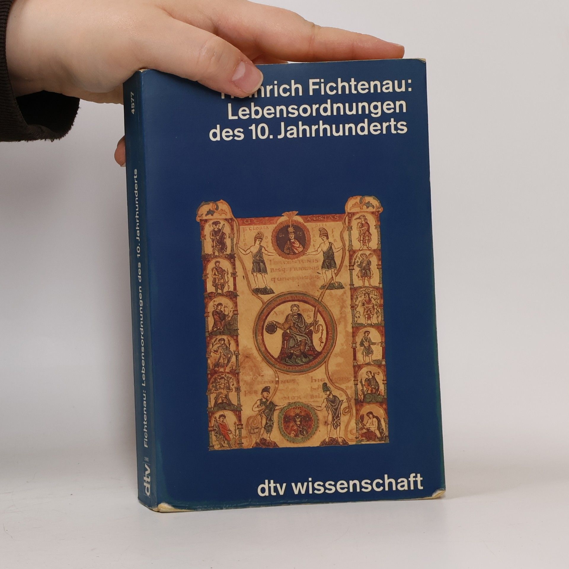 Heinrich Fichtenau Lebensordnung des 10. Jahrhunderts