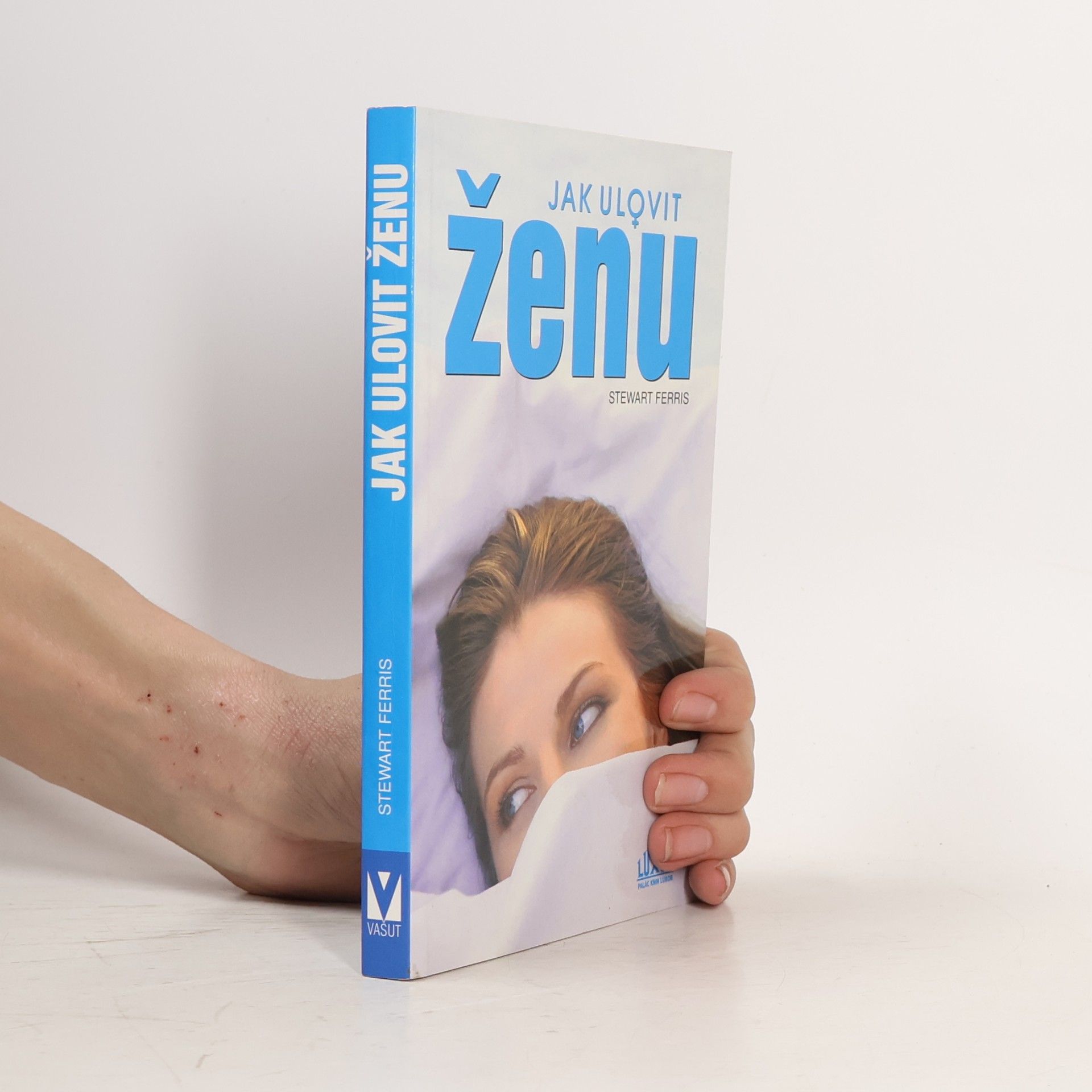 Stewart Ferris Jak ulovit ženu