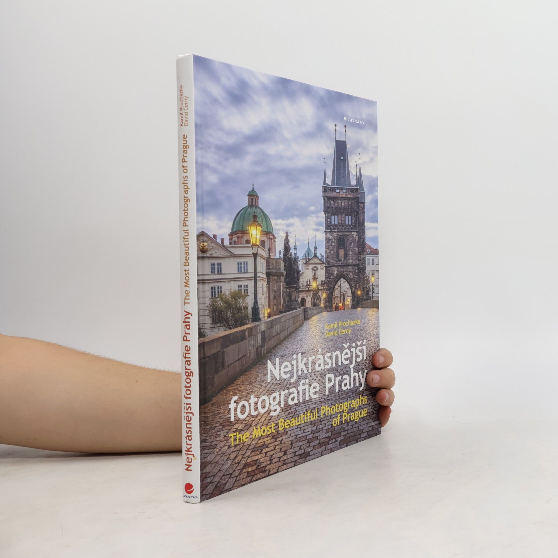 Kamil Procházka Nejkrásnější fotografie Prahy. The Most Beautiful Photographs of Prague