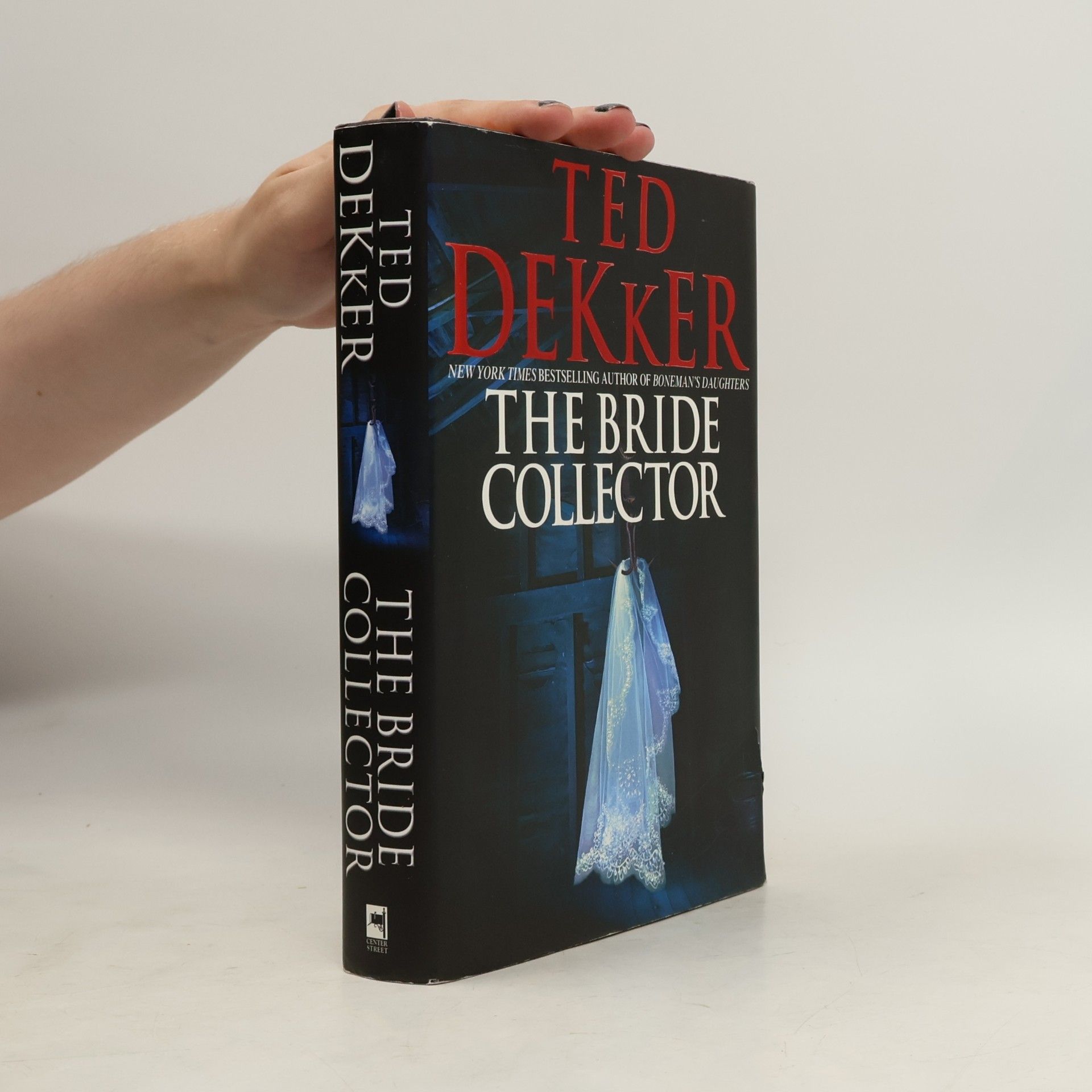 Ted Dekker The Bride Collector