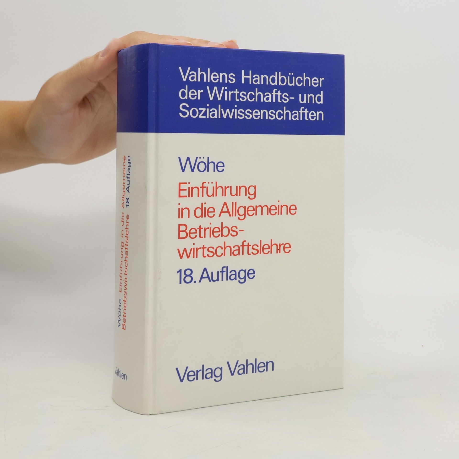 Günter Wöhe Einführung in die allgemeine Betriebswirtschaftslehre
