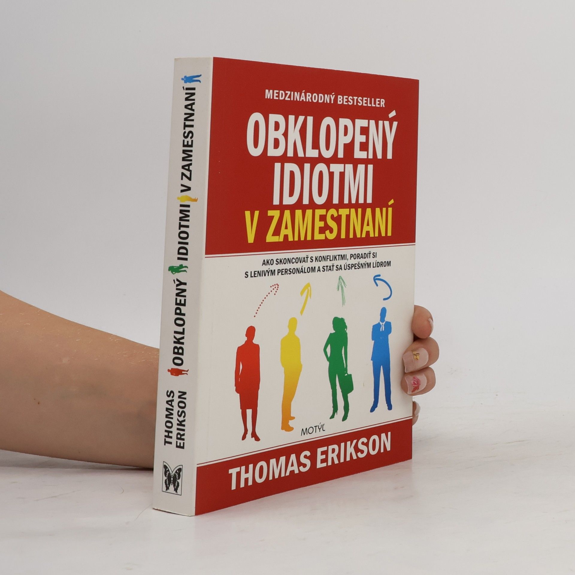 Thomas Erikson Obklopený idiotmi v zamestnaní