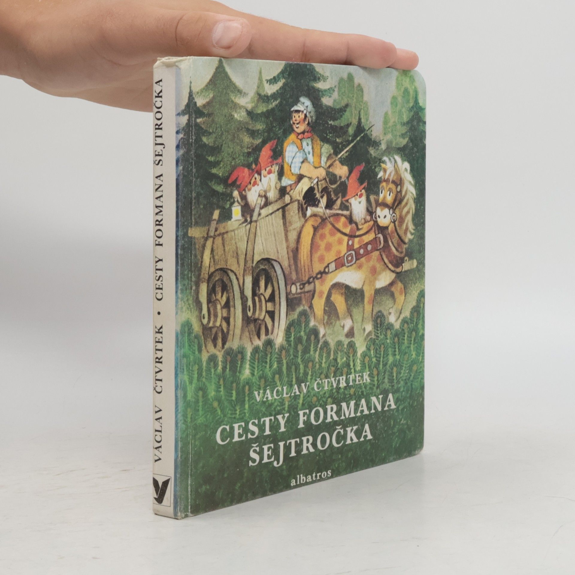 Václav Čtvrtek Cesty formana Šejtročka