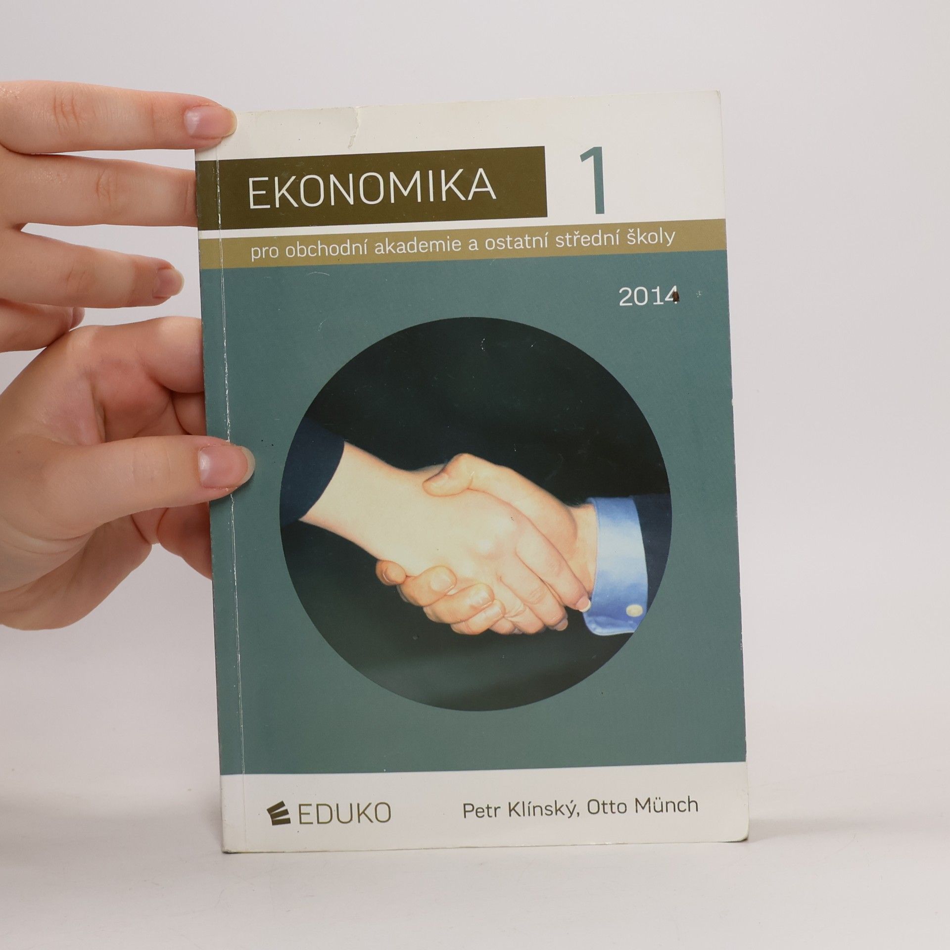 Petr Klínský Ekonomika 1 pro obchodní akademie a ostatní střední školy