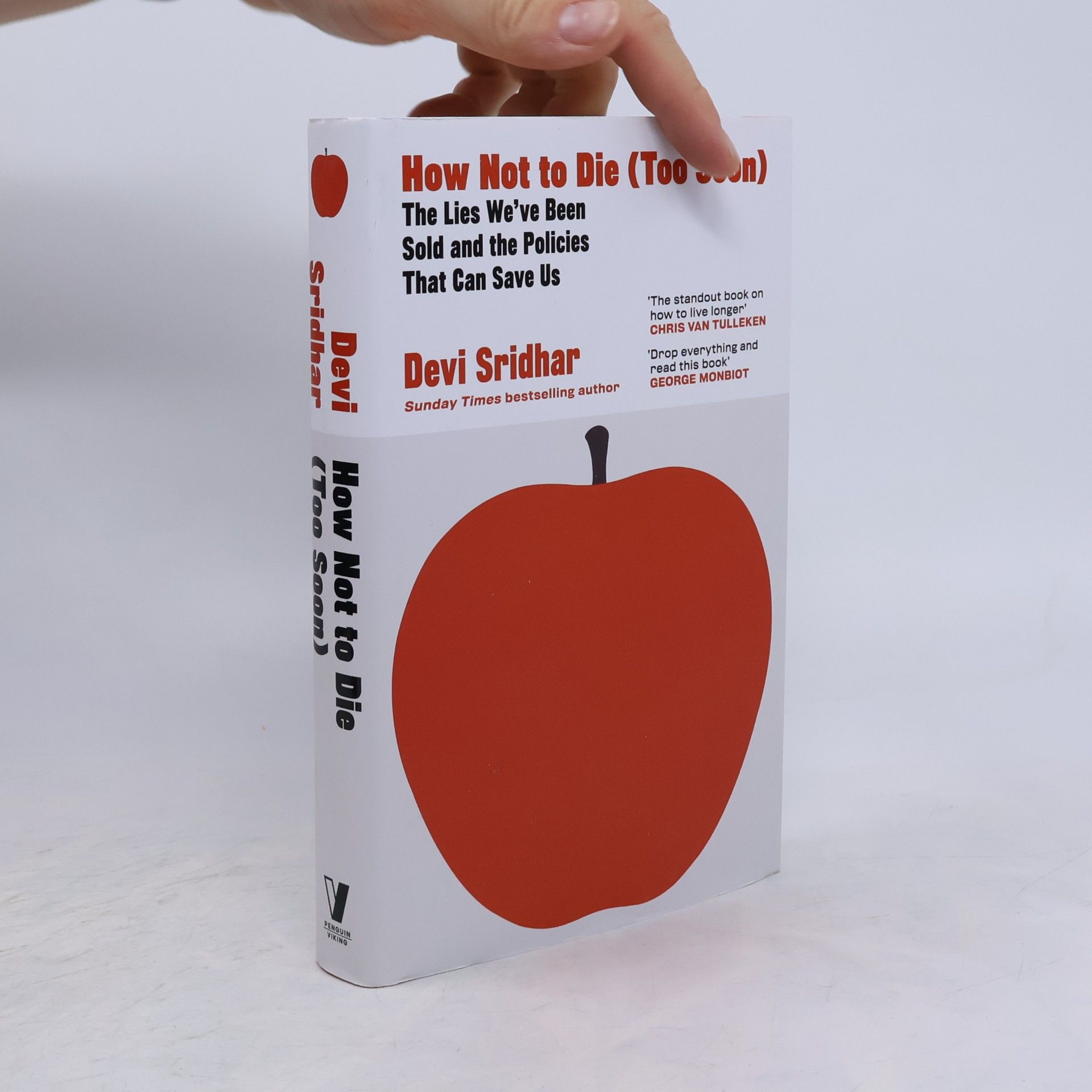 Devi Sridhar How Not to Die (Too Soon)