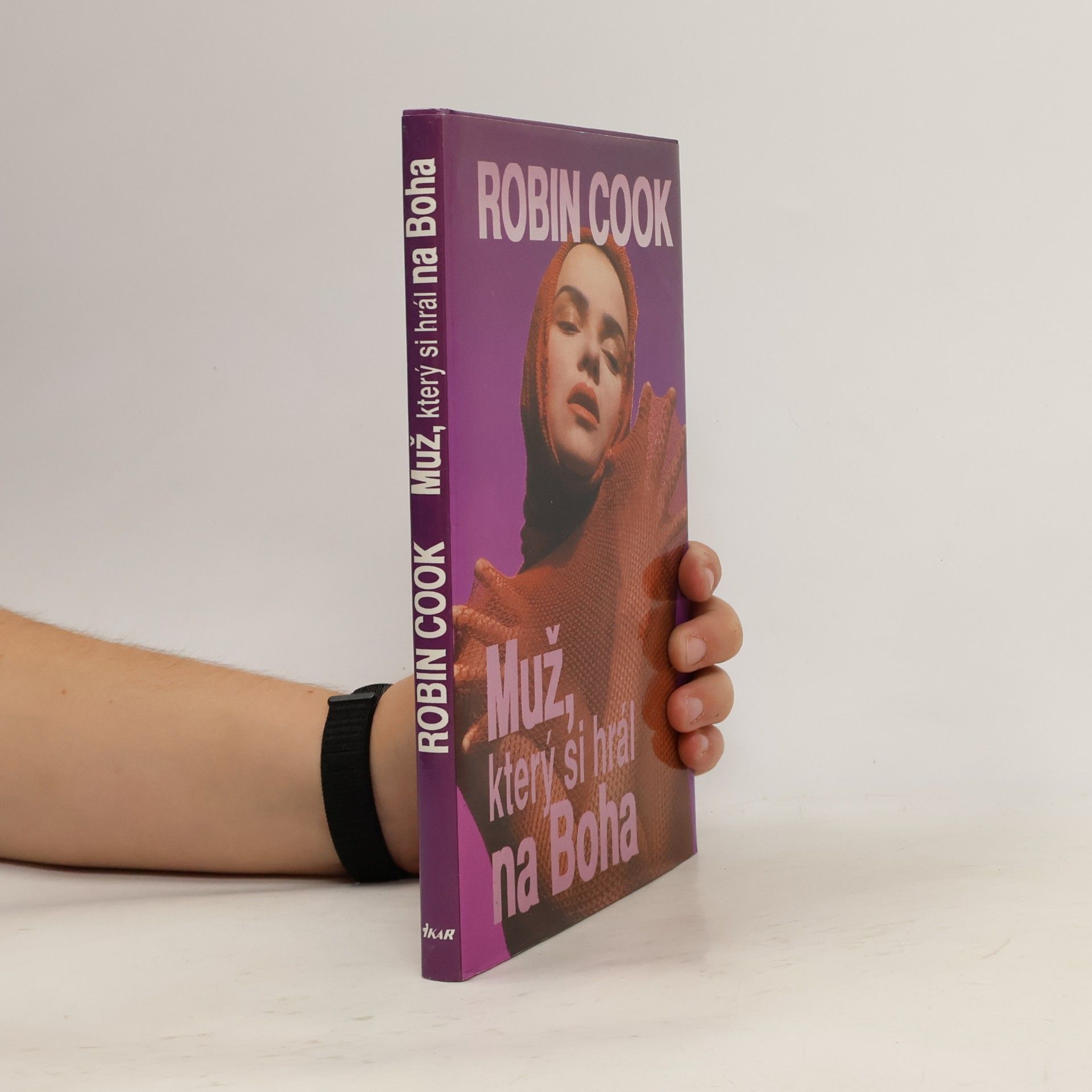 Robin Cook Muž, který si hrál na Boha
