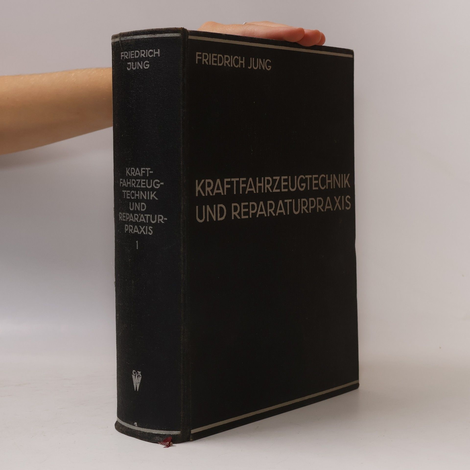 Friedrich Jung Kraftfahrzeugtechnik und Reparaturpraxis 1