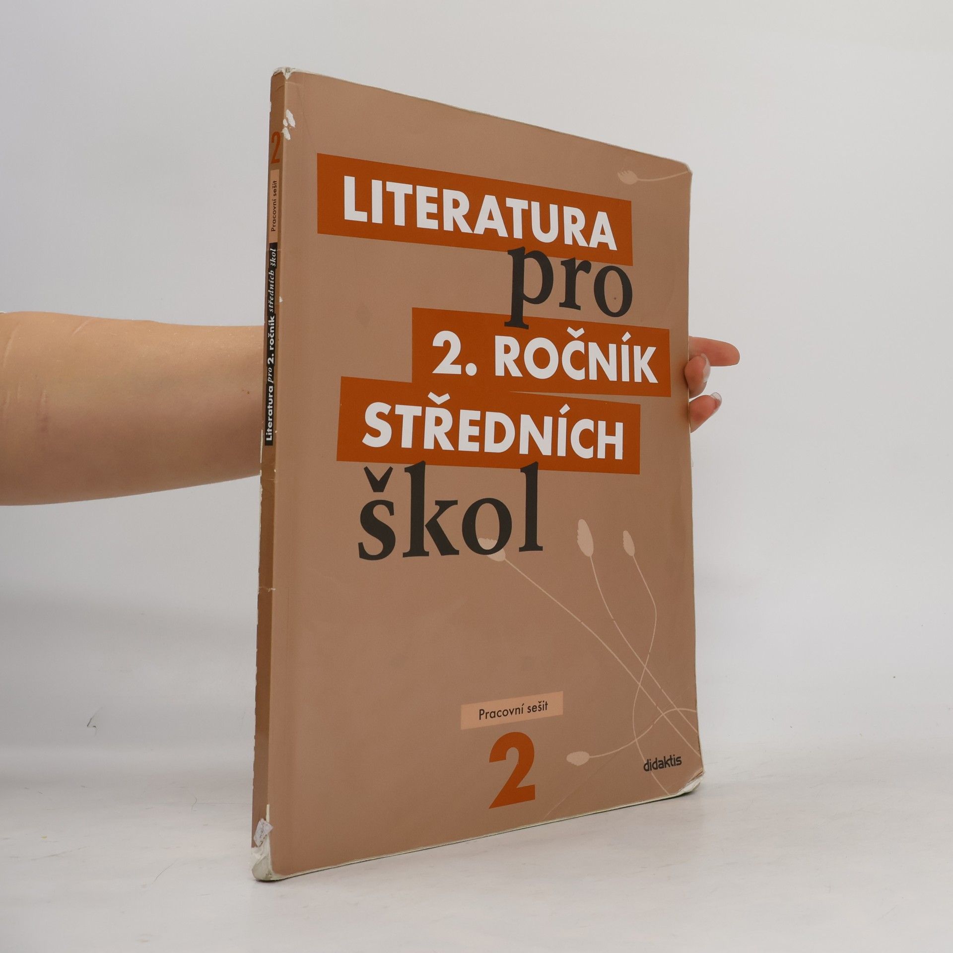 Taťána Polášková Literatura pro 2. ročník středních škol. Pracovní sešit