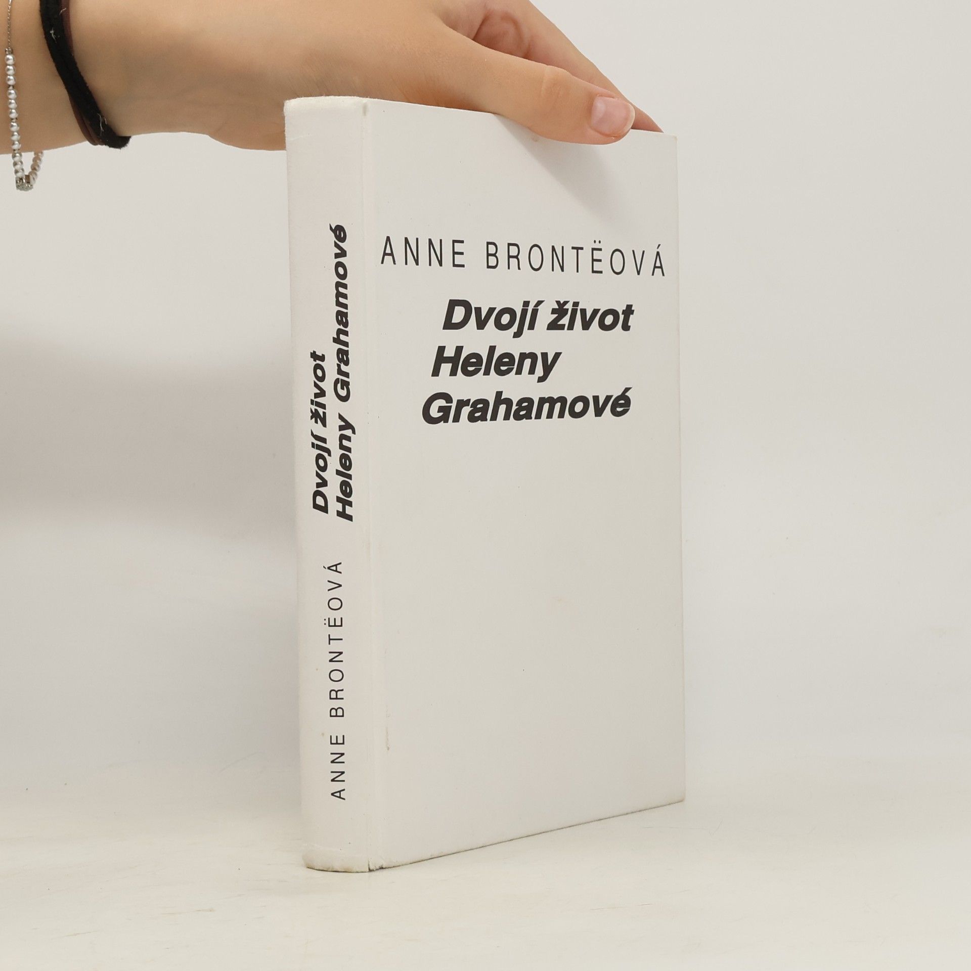 Anne Brontë Dvojí život Heleny Grahamové