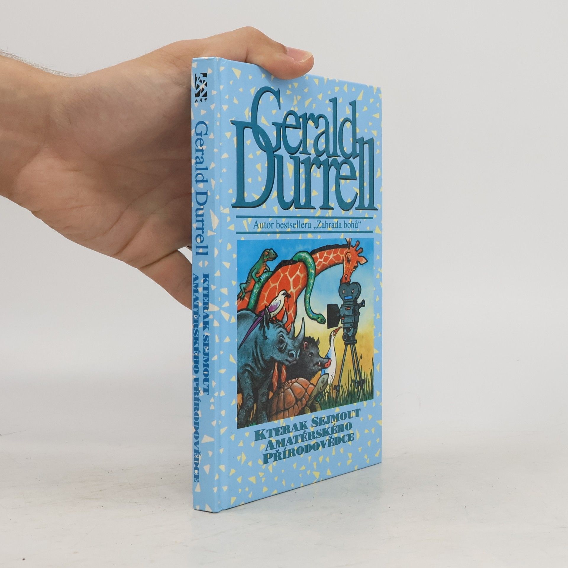 Gerald Durrell Kterak sejmout amatérského přírodovědce