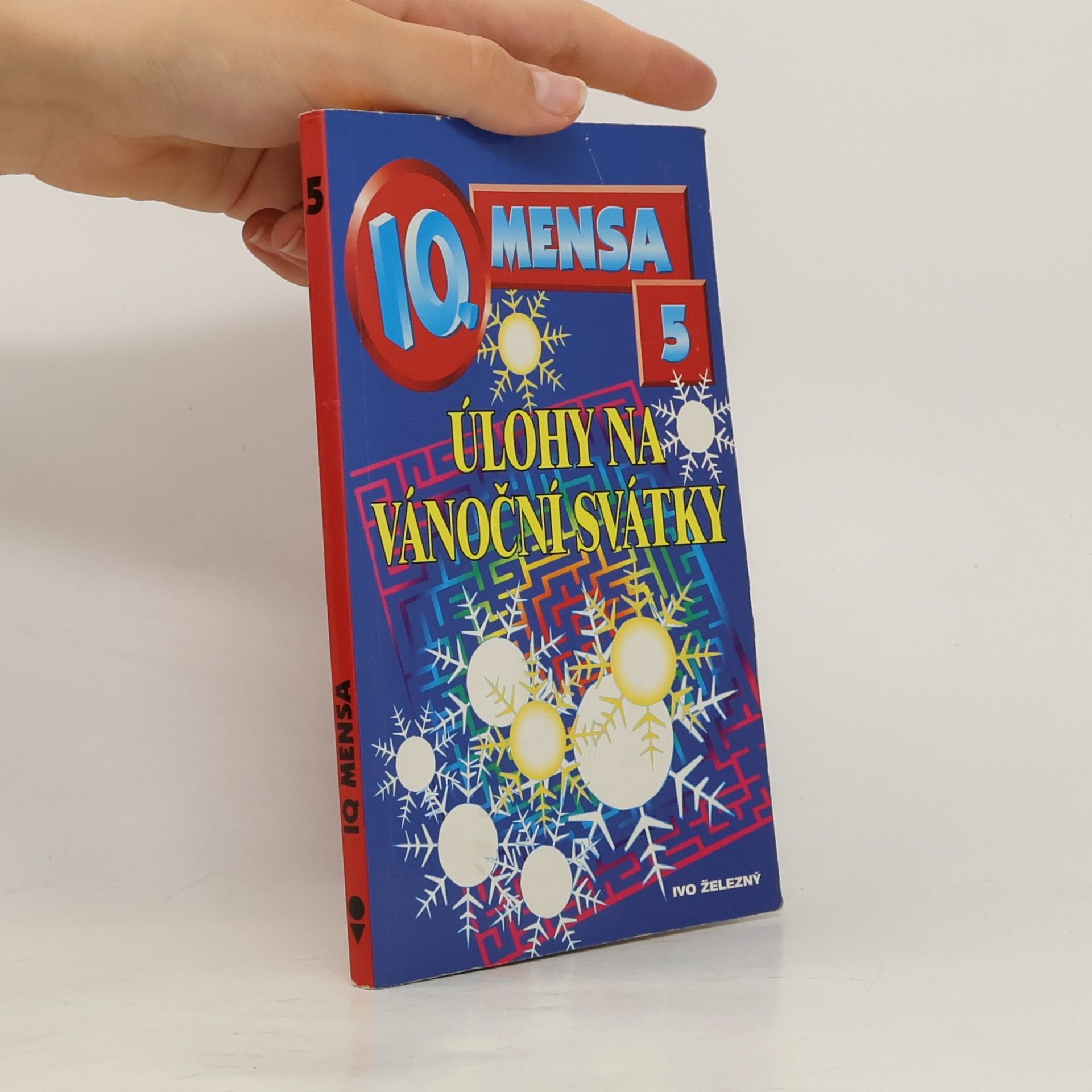 Jindřich Pěnčík IQ Mensa 5: Úlohy na vánoční svátky