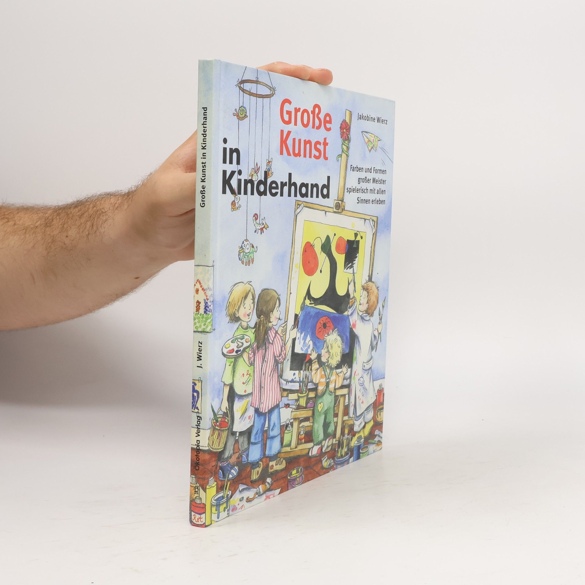 Jakobine Wierz Große Kunst in Kinderhand