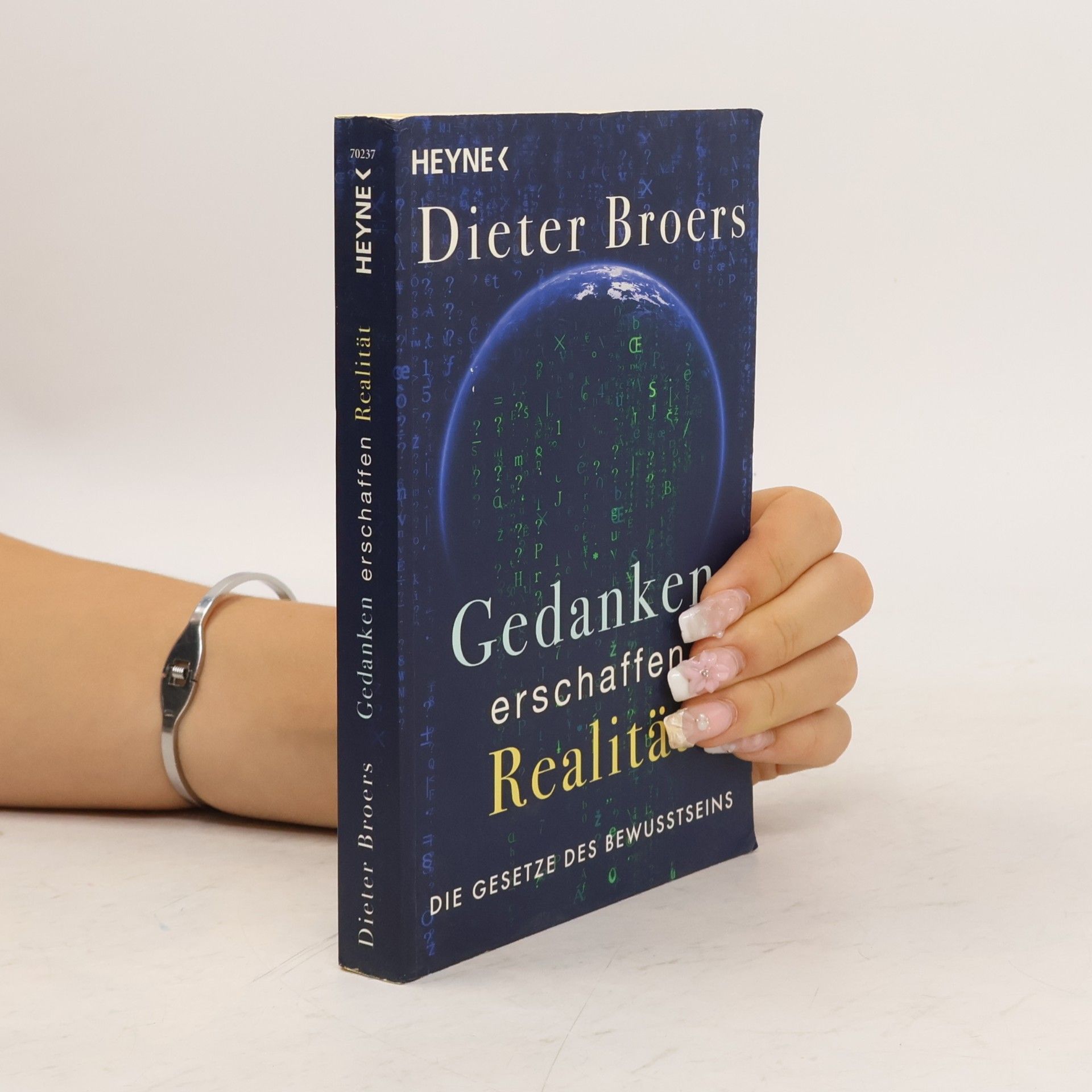 Dieter Broers Gedanken erschaffen Realität